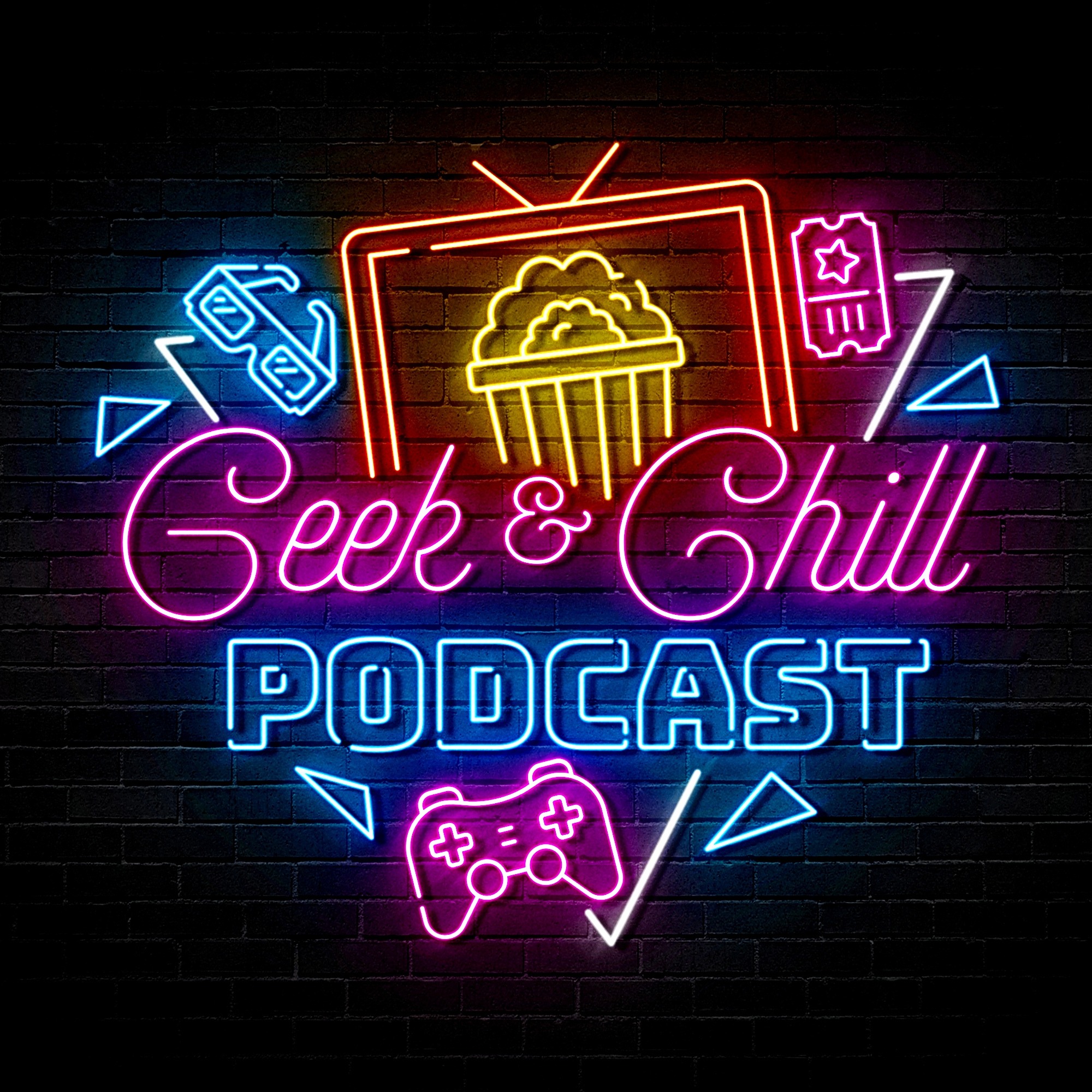 Geek and Chill Podcast cover art
