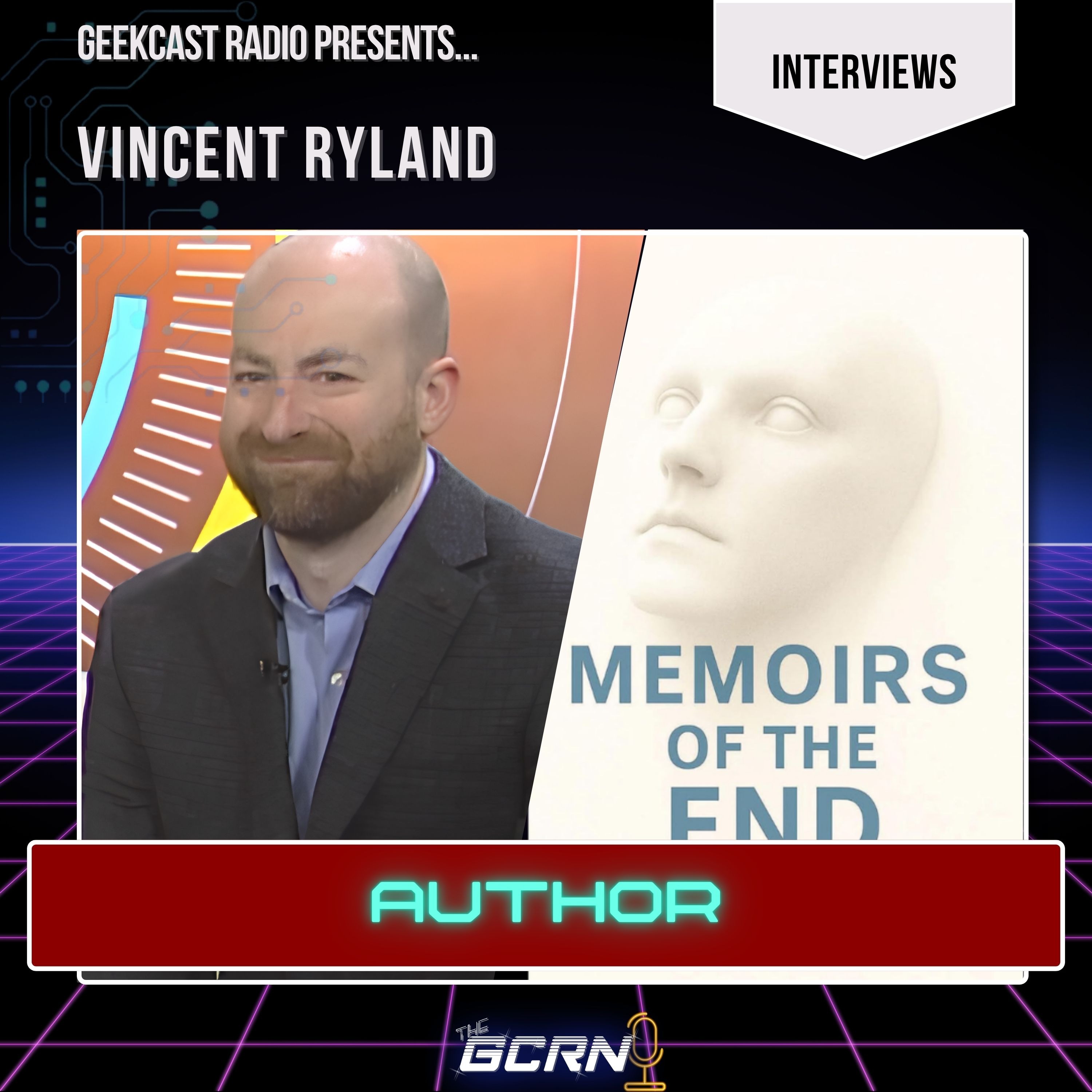AI Dystopia, Corporate Mergers & "Memoirs of the End" with Author Vincent Ryland