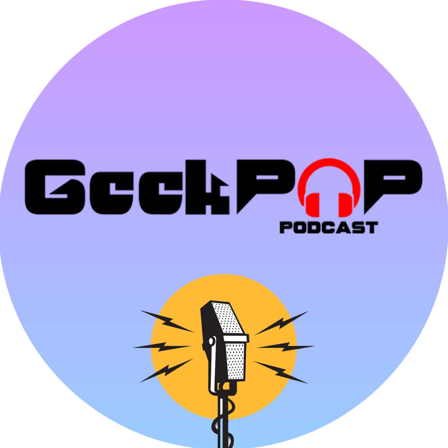 GeekPop Podcast