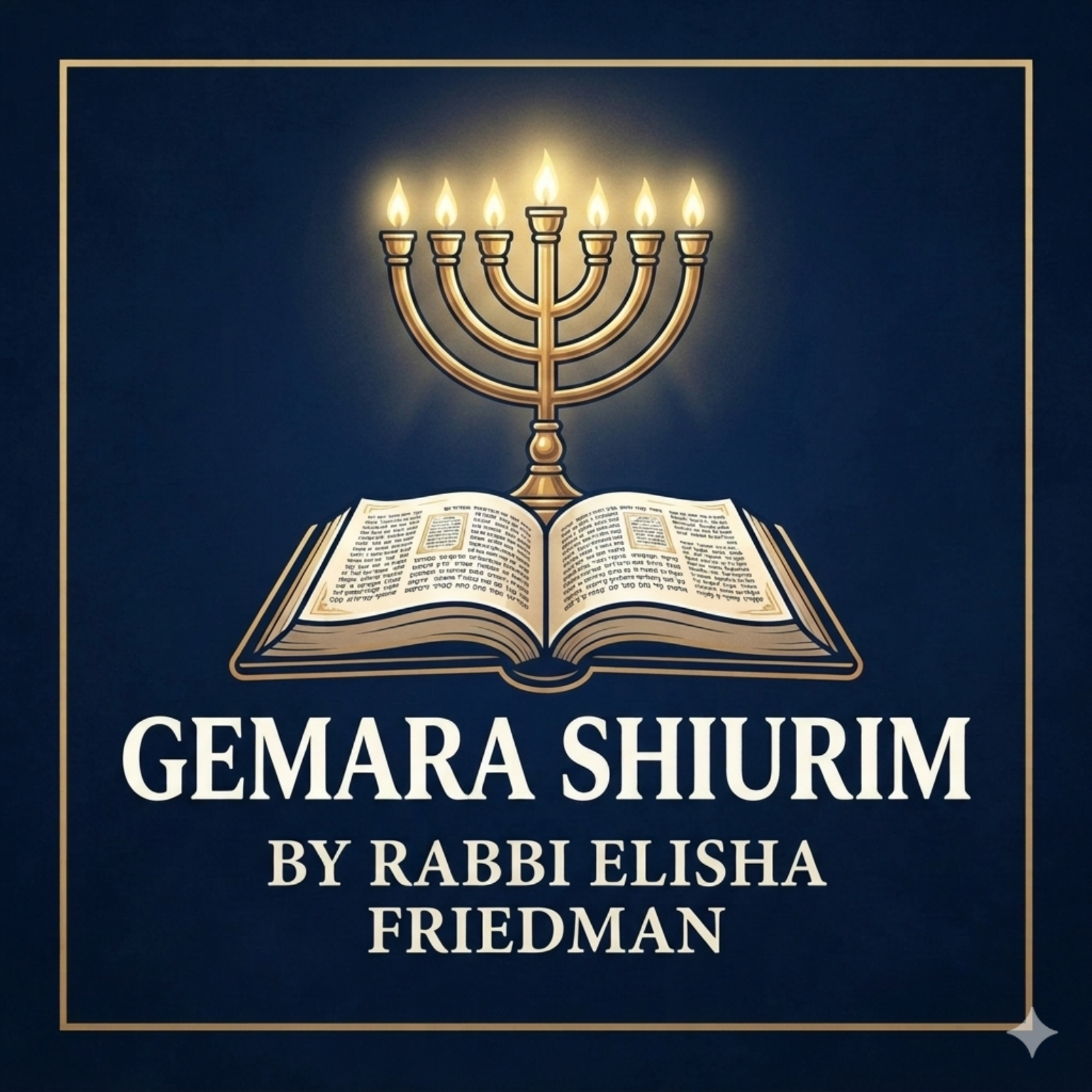 Gemara Shiurim - Rabbi Elisha Friedman podcast artwork