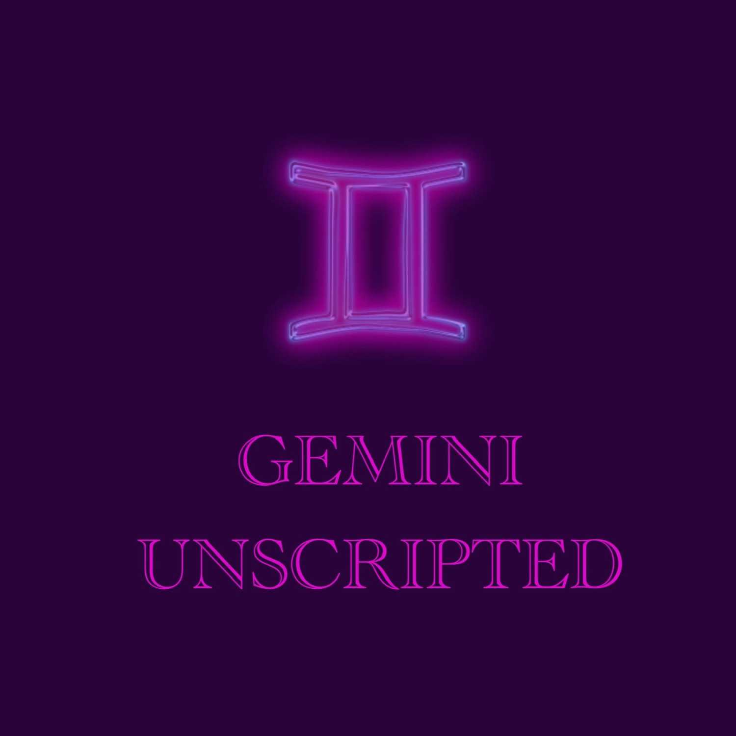 Gemini Unscripted