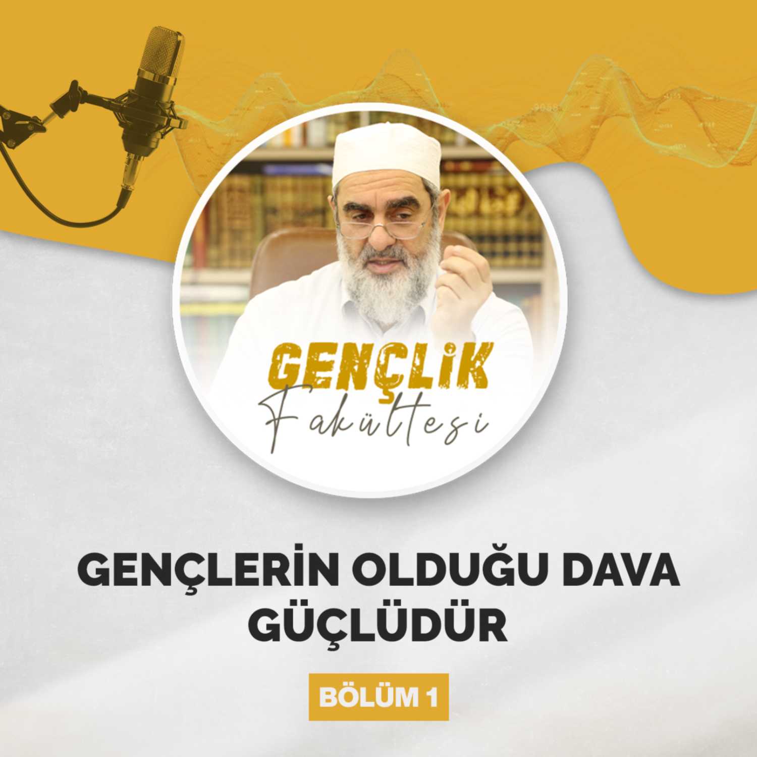 GENÇLERİN OLDUĞU DAVA GÜÇLÜDÜR episode artwork