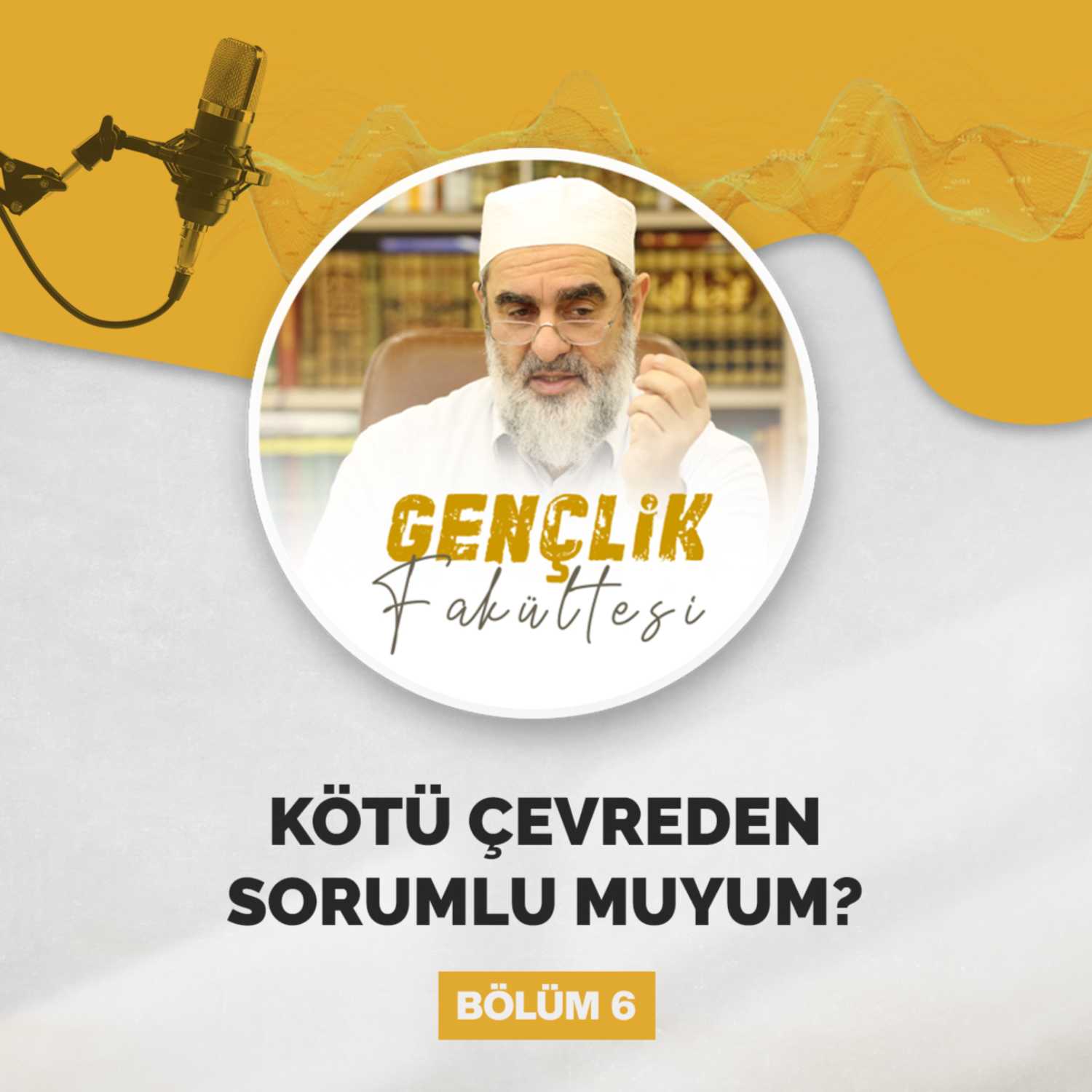 KÖTÜ ÇEVREDEN SORUMLU MUYUM? episode artwork