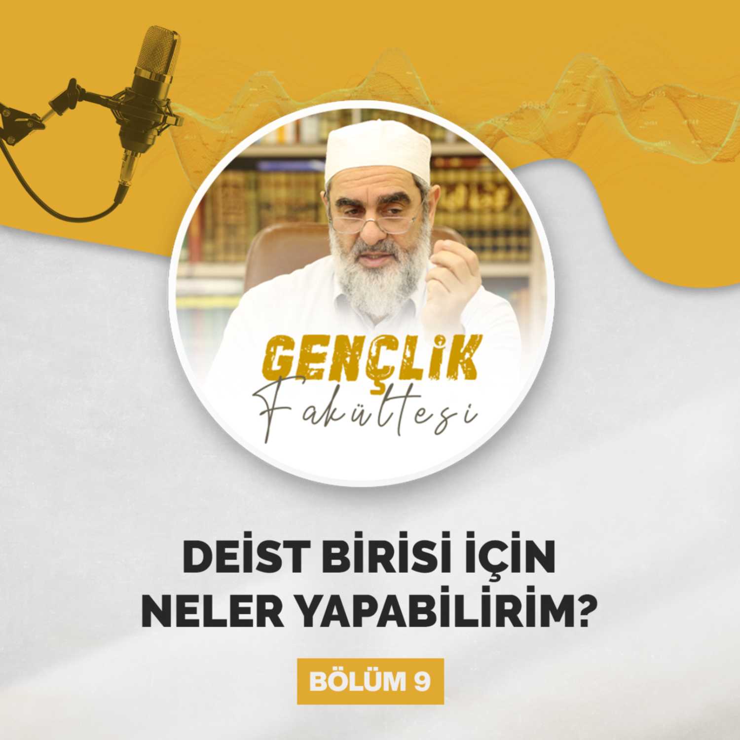 DEİST BİRİSİ İÇİN NELER YAPABİLİRİM? episode artwork