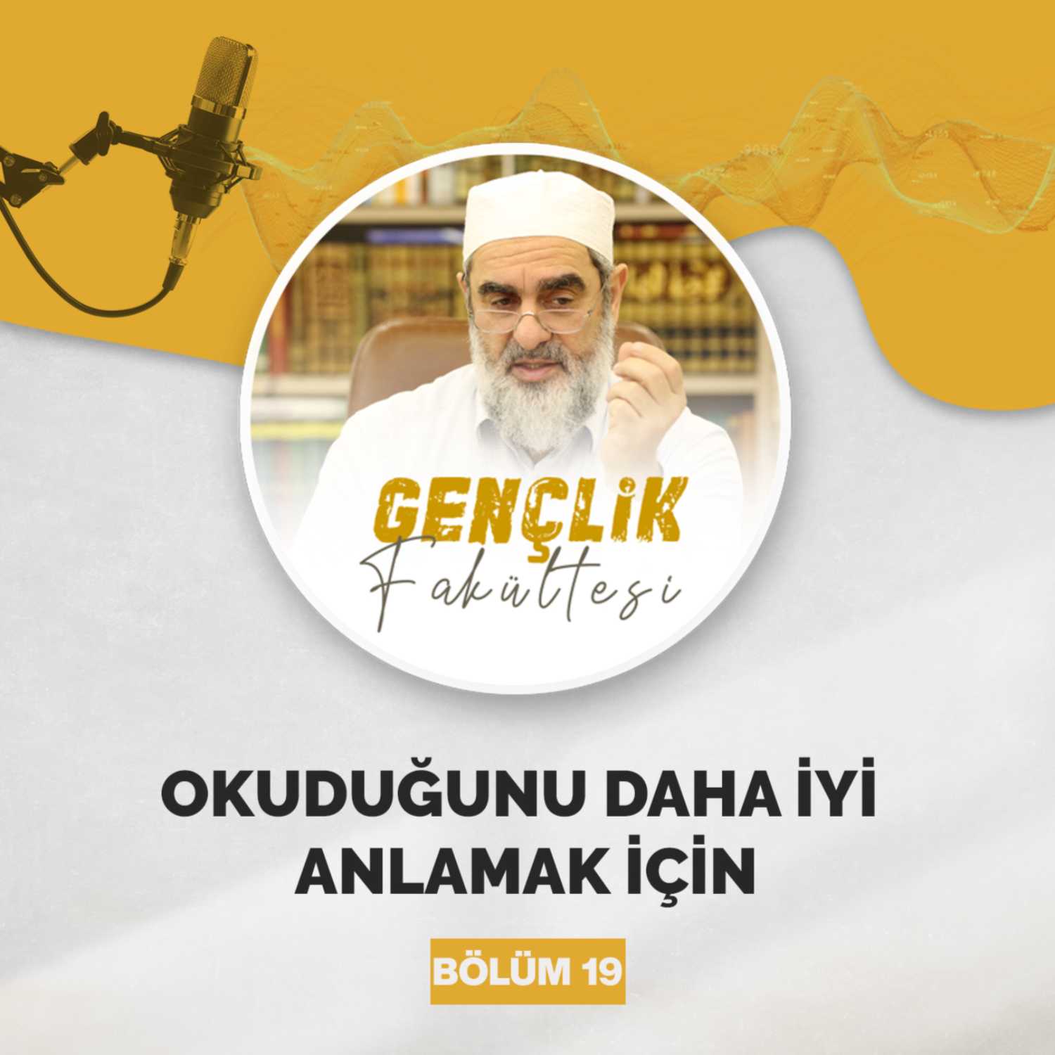 OKUDUĞUNU DAHA İYİ ANLAMAK İÇİN episode artwork