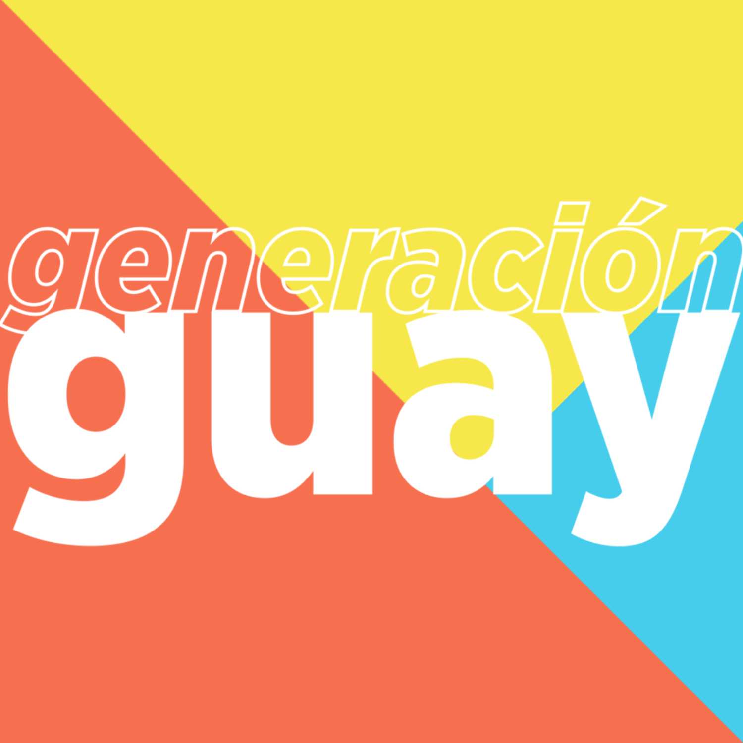 Generación Guay (Y)
