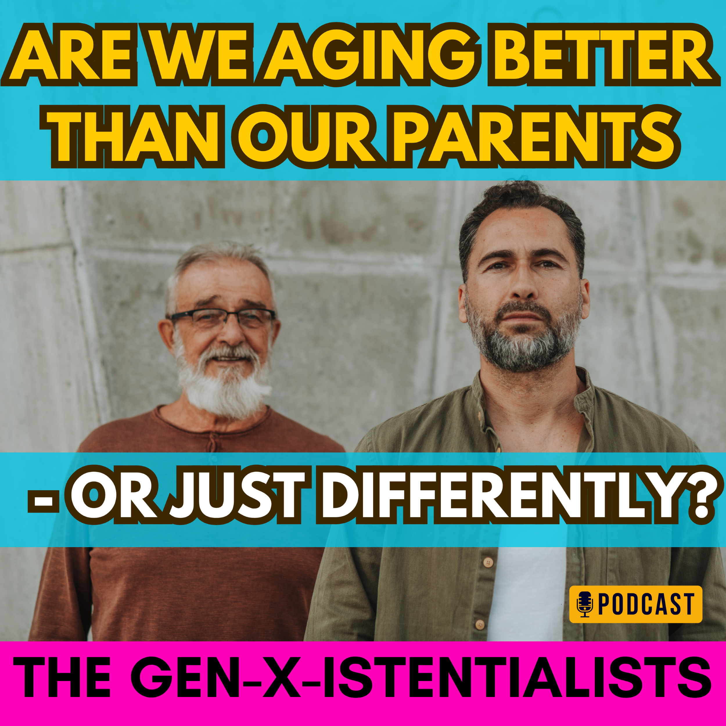 Better Filters, Worse Knees: Is Gen-X Actually Aging Well or Just Living in High-Definition Denial? episode artwork