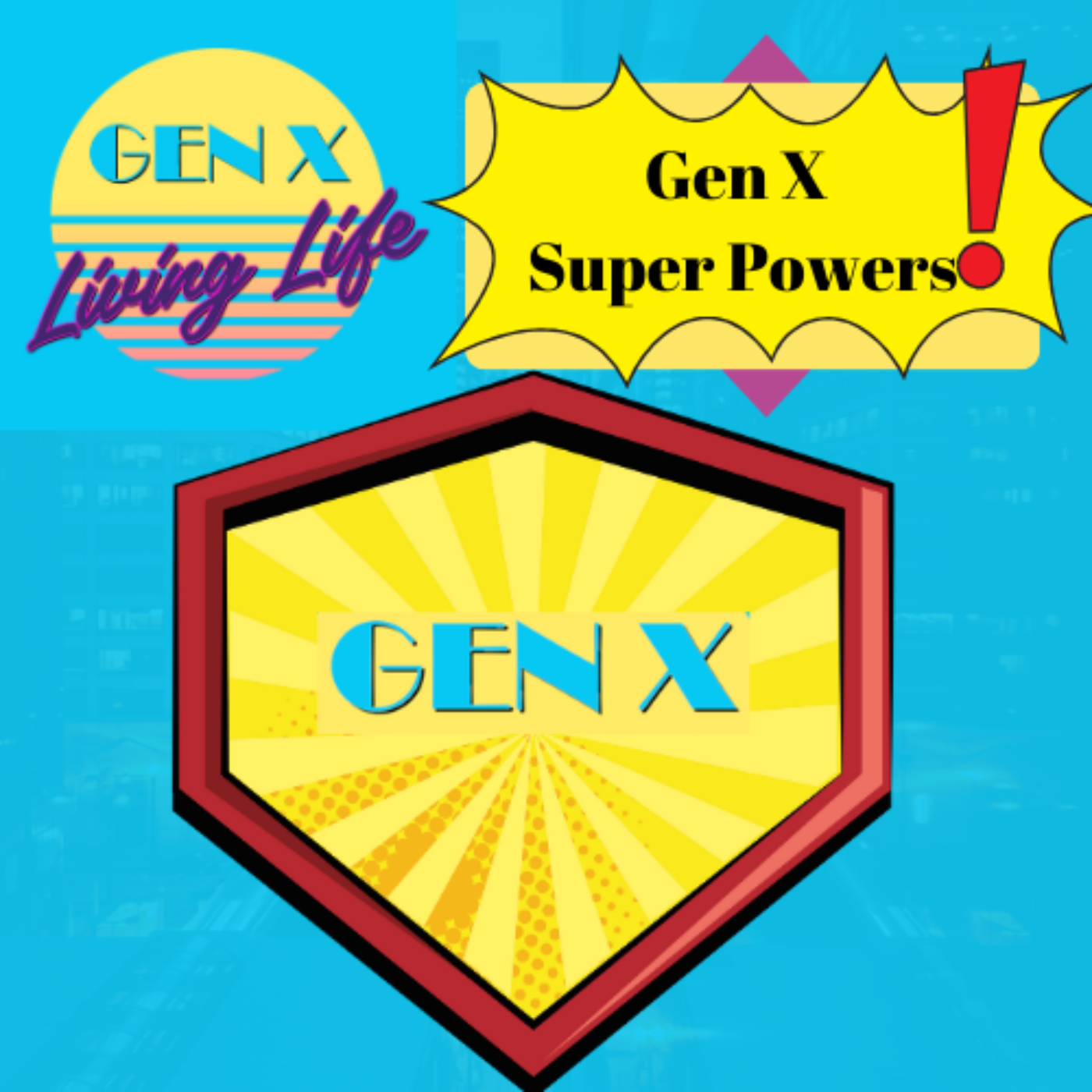 GenX Living Life Podcast