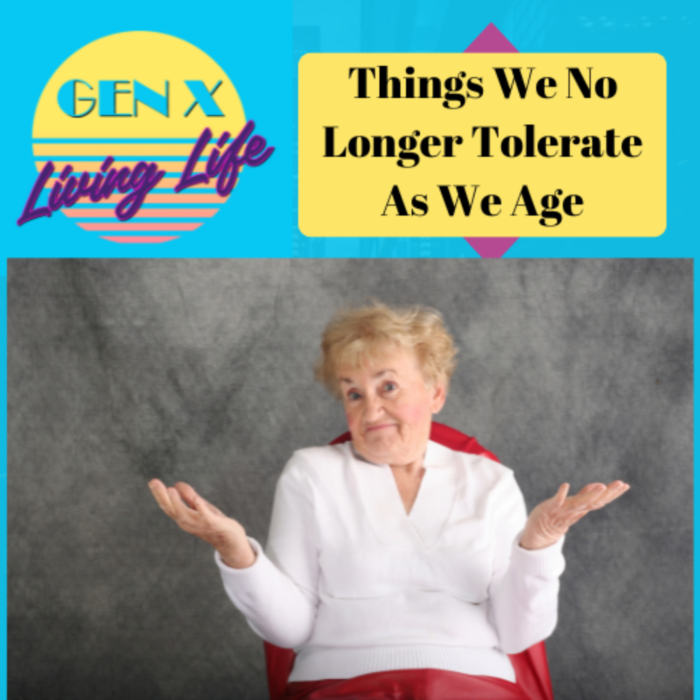GenX Living Life Podcast