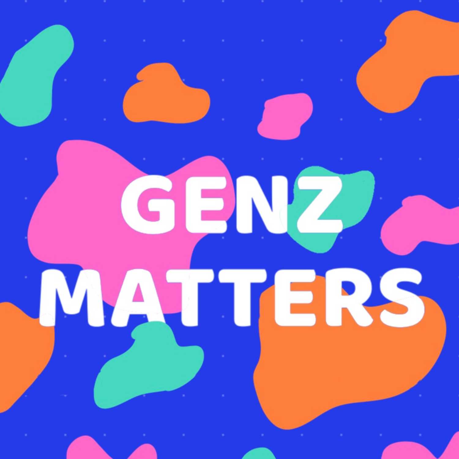 GenZ Matters