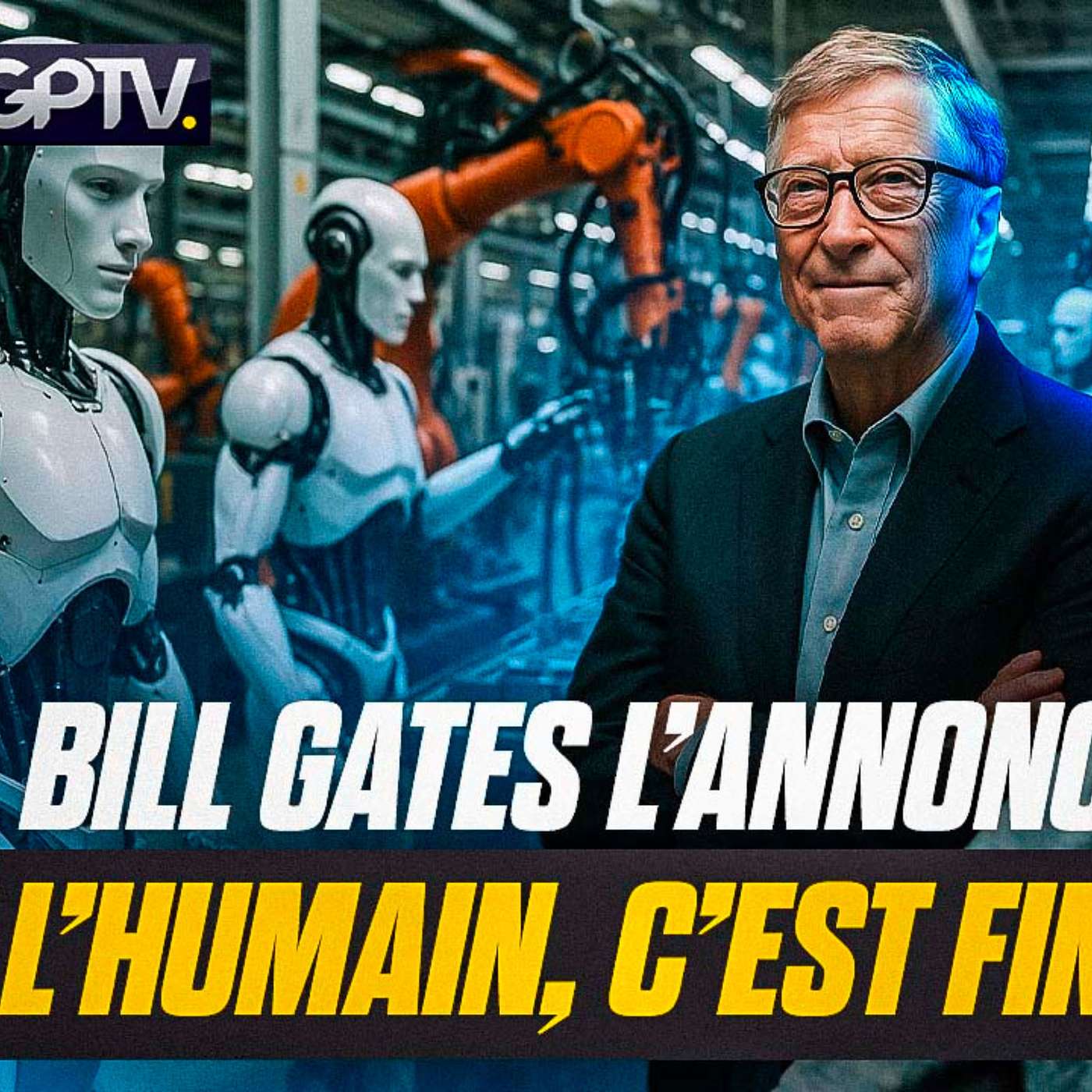 INTELLIGENCE ARTIFICIELLE : LE PLAN SATANIQUE DE L’ÉTAT PROFOND ! GPTV