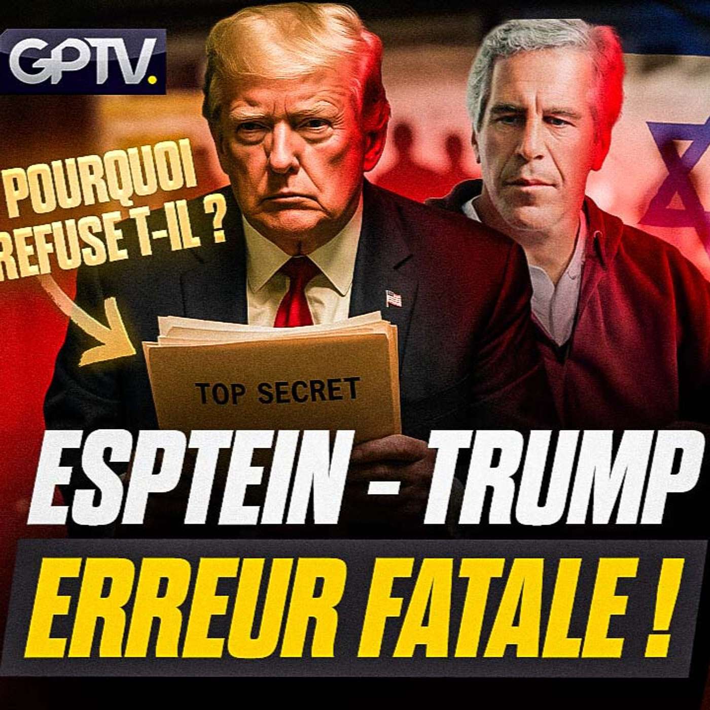 AFFAIRE EPSTEIN : TRUMP VIENT DE FAIRE N’IMPORTE QUOI ET FRACTURE SON CAMP ! | GPTV