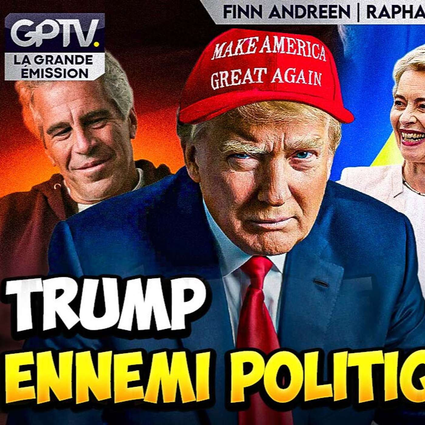 MAGA, EPSTEIN, UKRAINE, UE : L’ANALYSE COMPLÈTE DU SECOND MANDAT DE TRUMP | GPTV