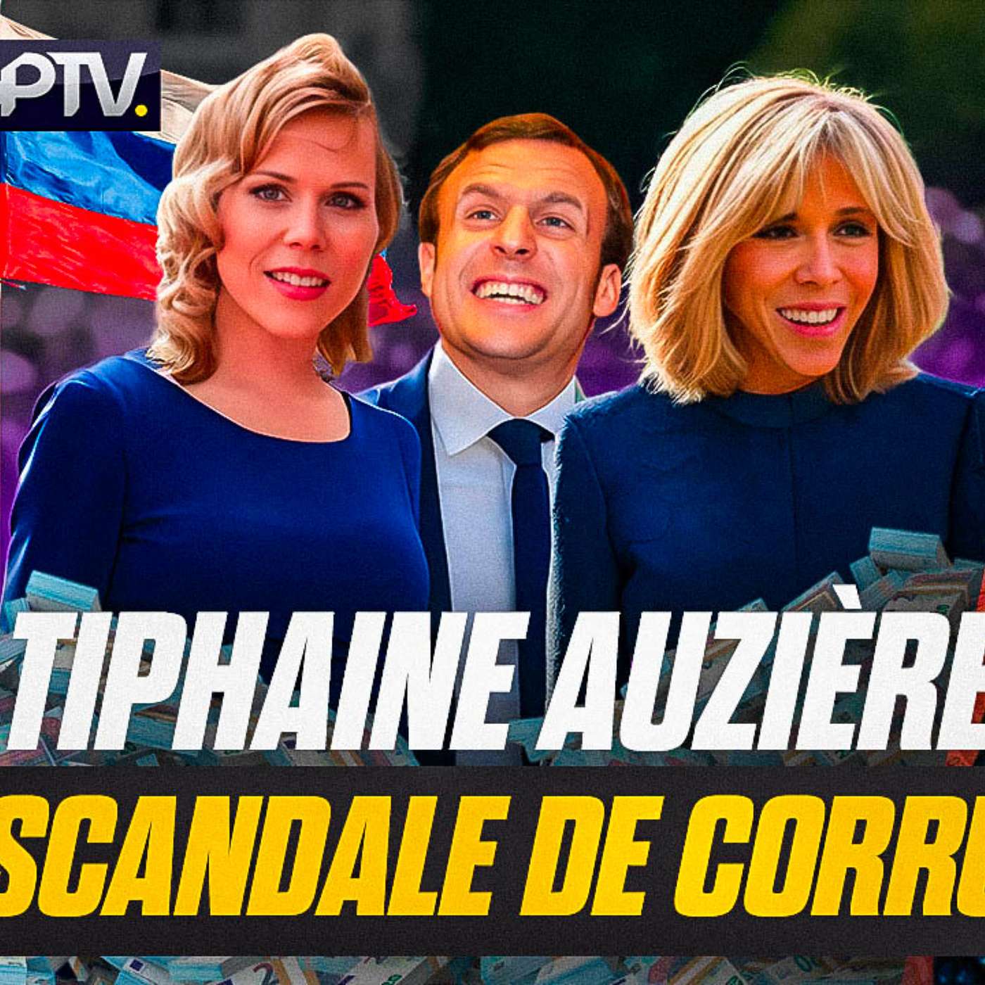 LA FILLE DE BRIGITTE MACRON DANS UNE AFFAIRE DE BLANCHIMENT POUR LES RUSSES ?! | GPTV