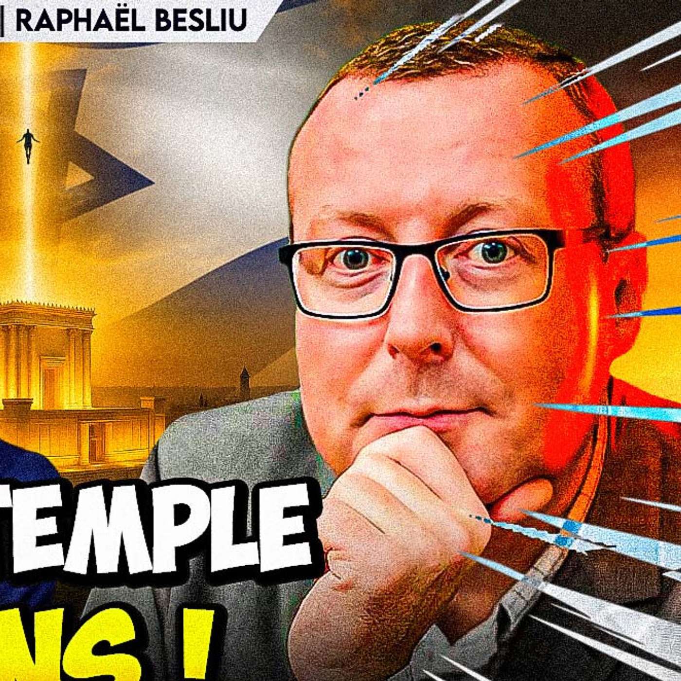LES SECRETS DU TROISIÈME TEMPLE : LA VÉRITABLE MISSION D’ISRAËL | PIERRE HILLARD | GPTV