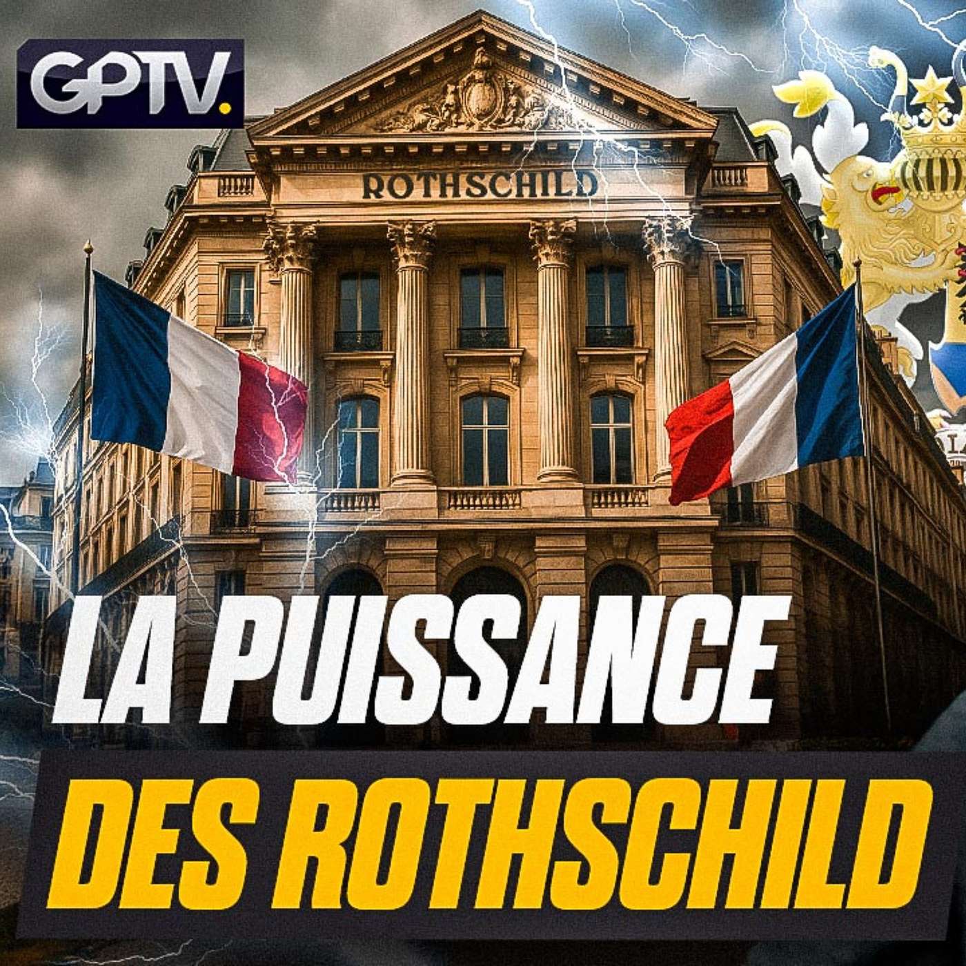 VOICI COMMENT LA BANQUE ROTHSCHILD A PRIS LE POUVOIR EN FRANCE ! | GPTV