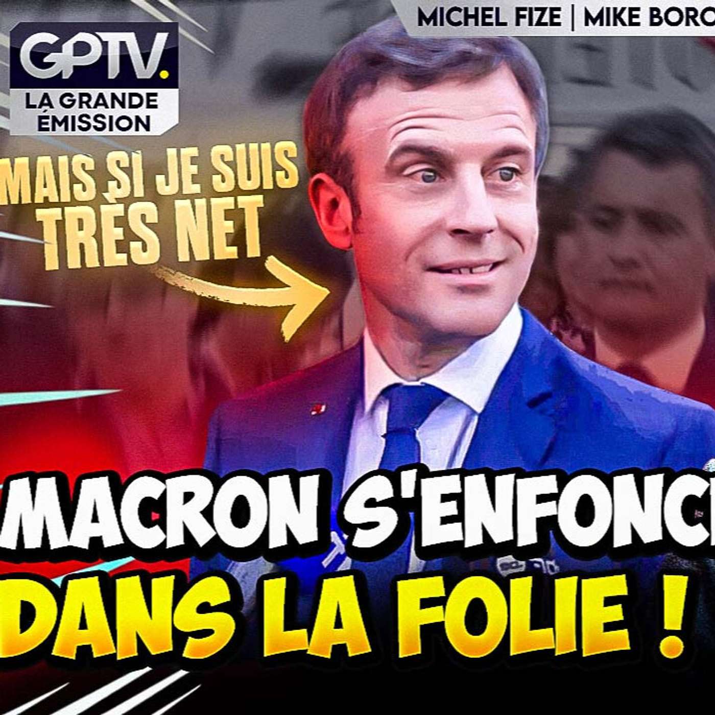 LA PSYCHANALYSE DE MACRON EST FACTUELLE ET RÉVÈLE LE PIRE ! | MICHEL FIZE | GPTV