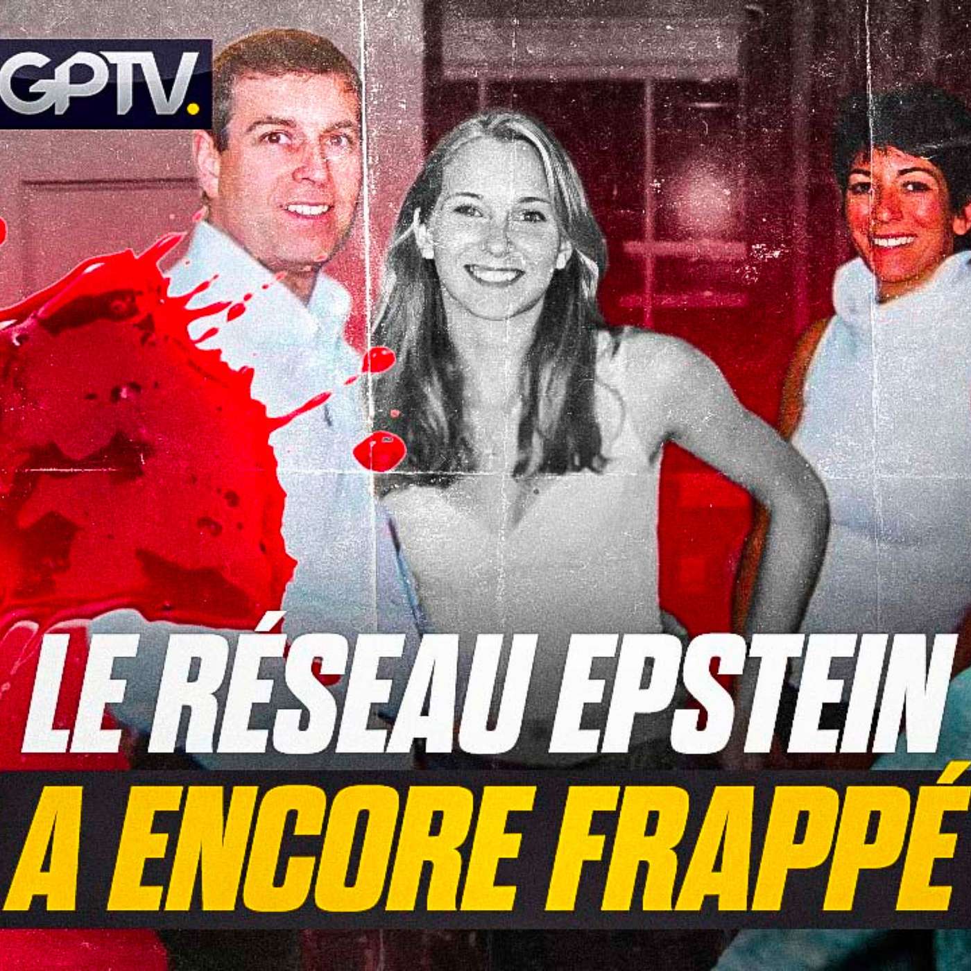 EPSTEIN : "SUICIDE" DE LA PRINCIPALE ACCUSATRICE (VIRGINIA GIUFFRE) | GPTV