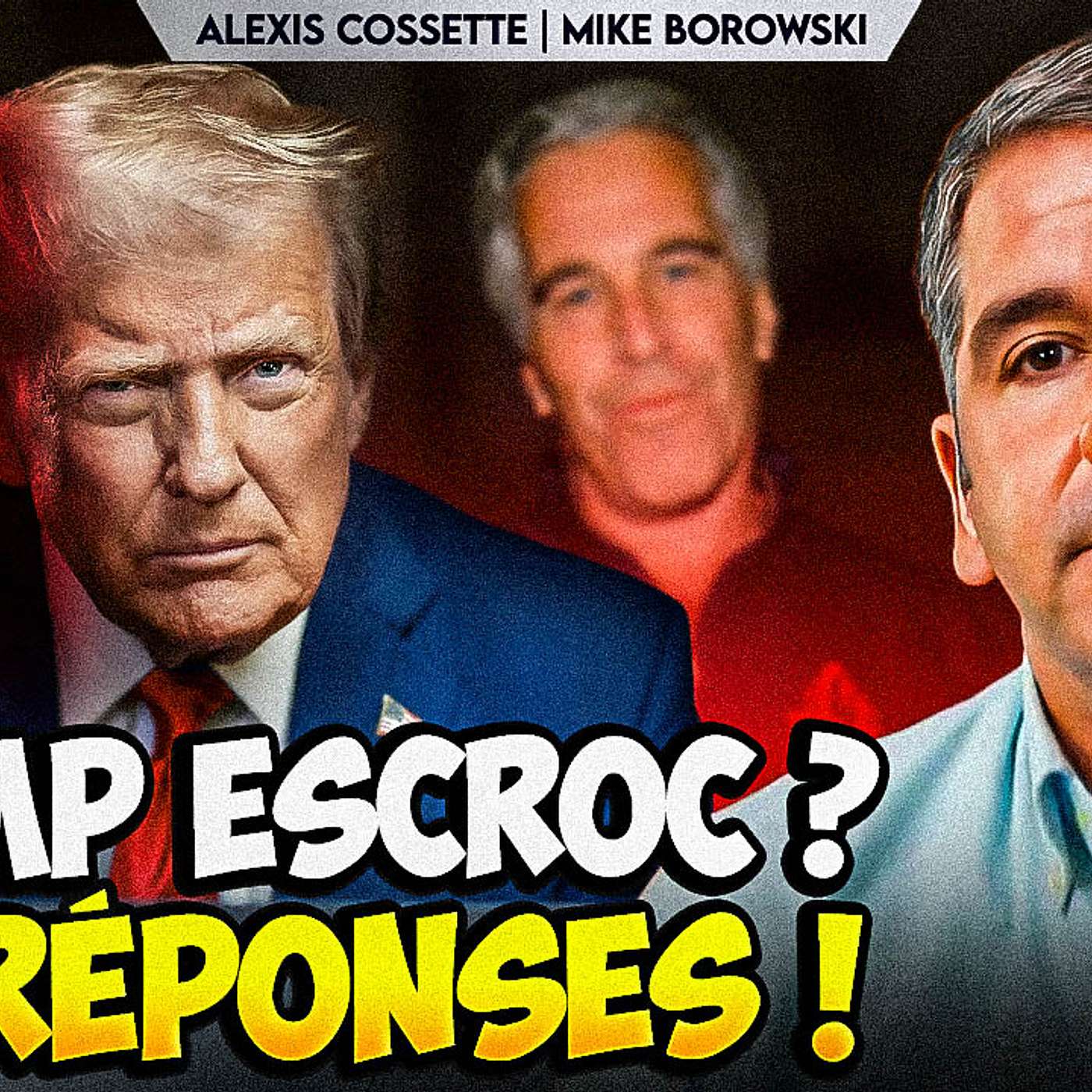 ALEXIS COSSETTE DÉVOILE TOUT SUR LA VÉRITABLE STRATÉGIE DE TRUMP ! | GPTV