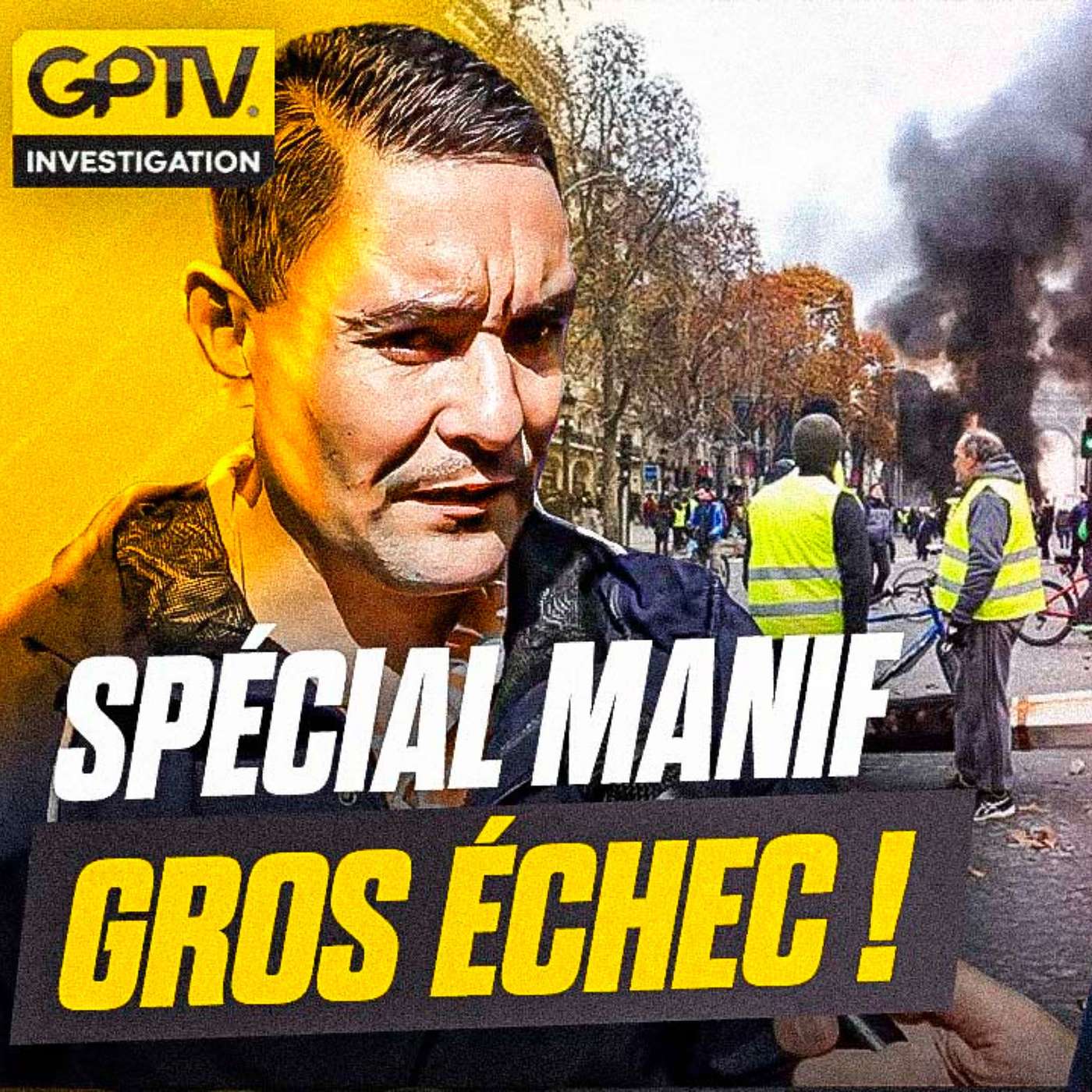 MANIF « BLOQUONS TOUT » : POURQUOI EST-CE UN ÉNORME ÉCHEC ? | GPTV INVESTIGATION