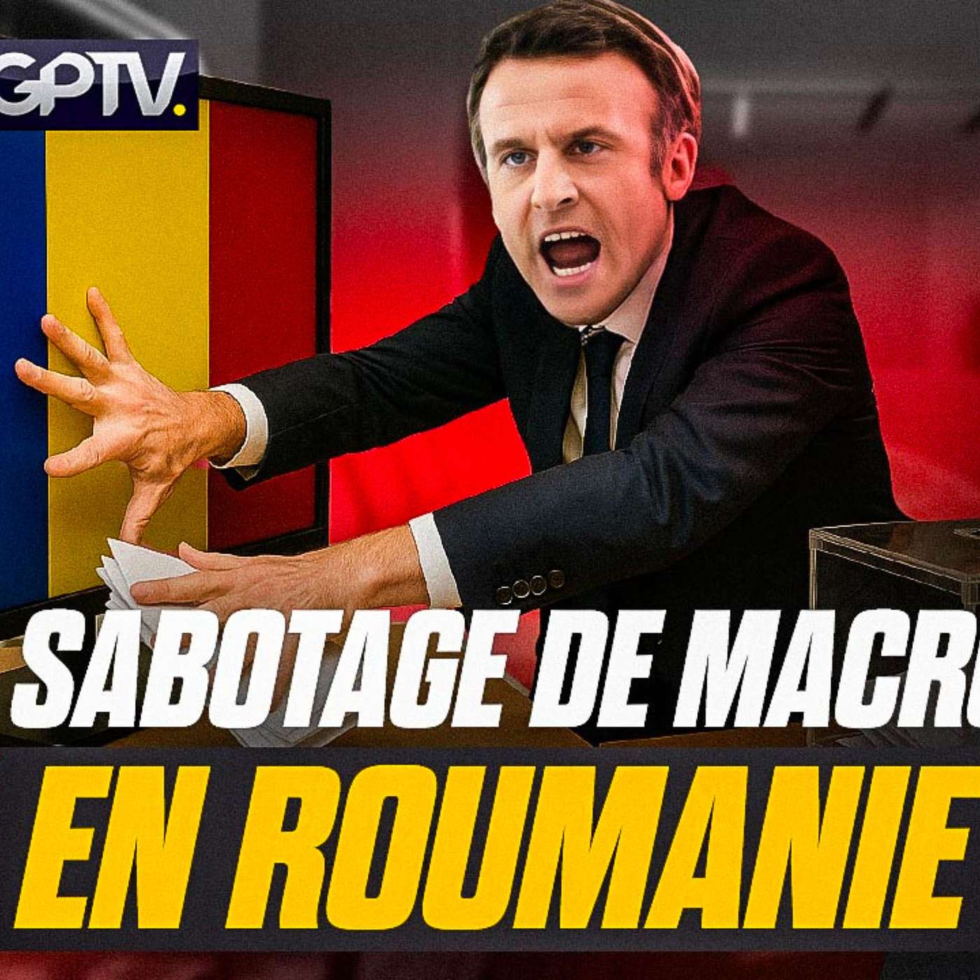 ÉLECTIONS EN ROUMANIE : MACRON DIRECTEMENT ACCUSÉ D’INGÉRENCE ! | GPTV