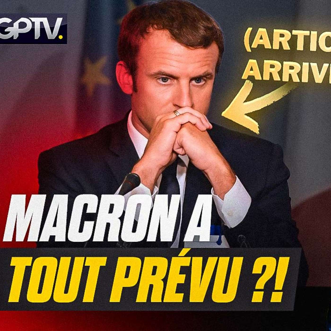 MACRON VEUT PRENDRE LES PLEINS POUVOIRS : VOICI SON PLAN ! | GPTV