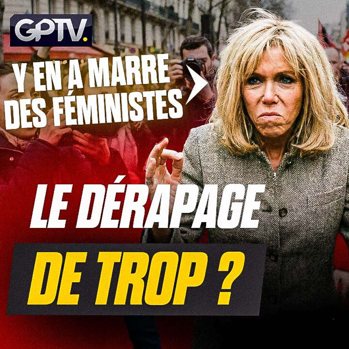 BRIGITTE MACRON QUALIFIE DES FÉMINISTES DE « SALES CONNES » ! | GPTV