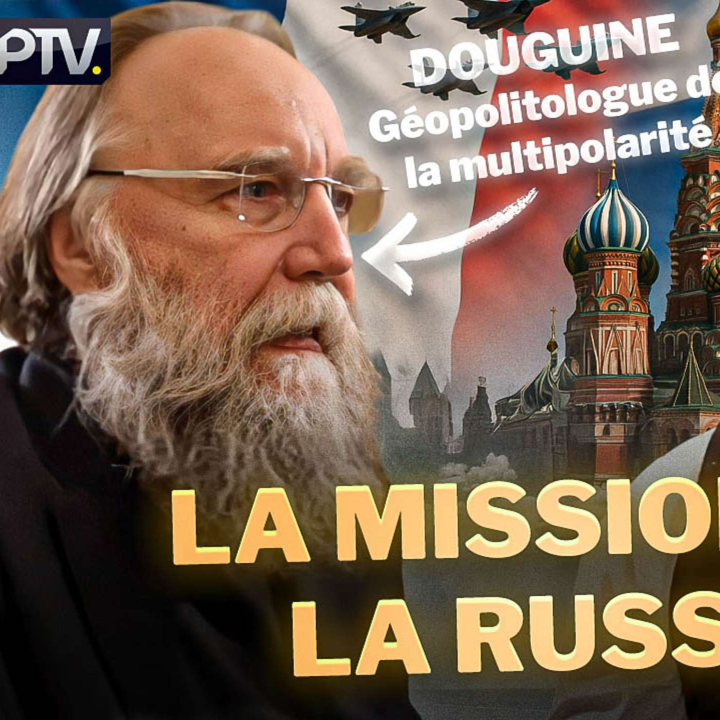 ALEXANDRE DOUGUINE : “LA GUERRE ENTRE L’OCCIDENT ET LA RUSSIE EST INÉVITABLE” | XAVIER MOREAU | GPTV