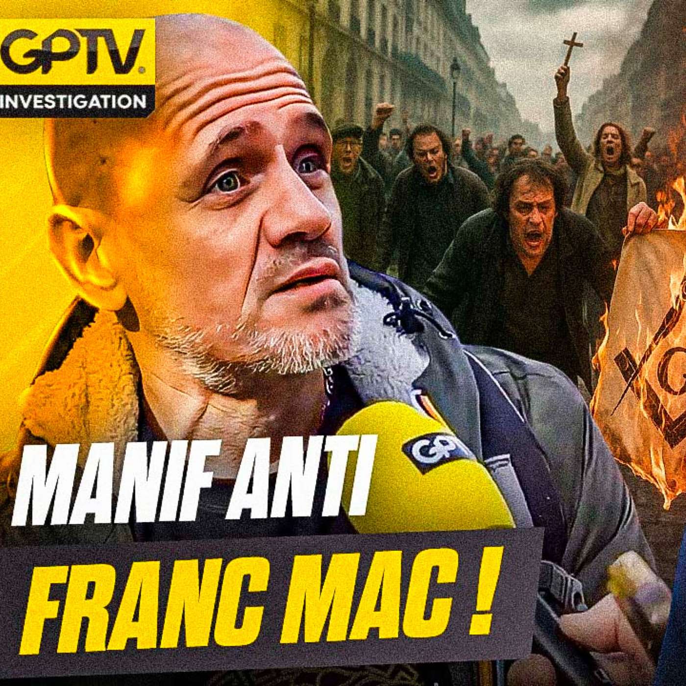 FRANCE MAÇONNIQUE : LES CHRÉTIENS EN ONT MARRE ! | GPTV INVESTIGATION