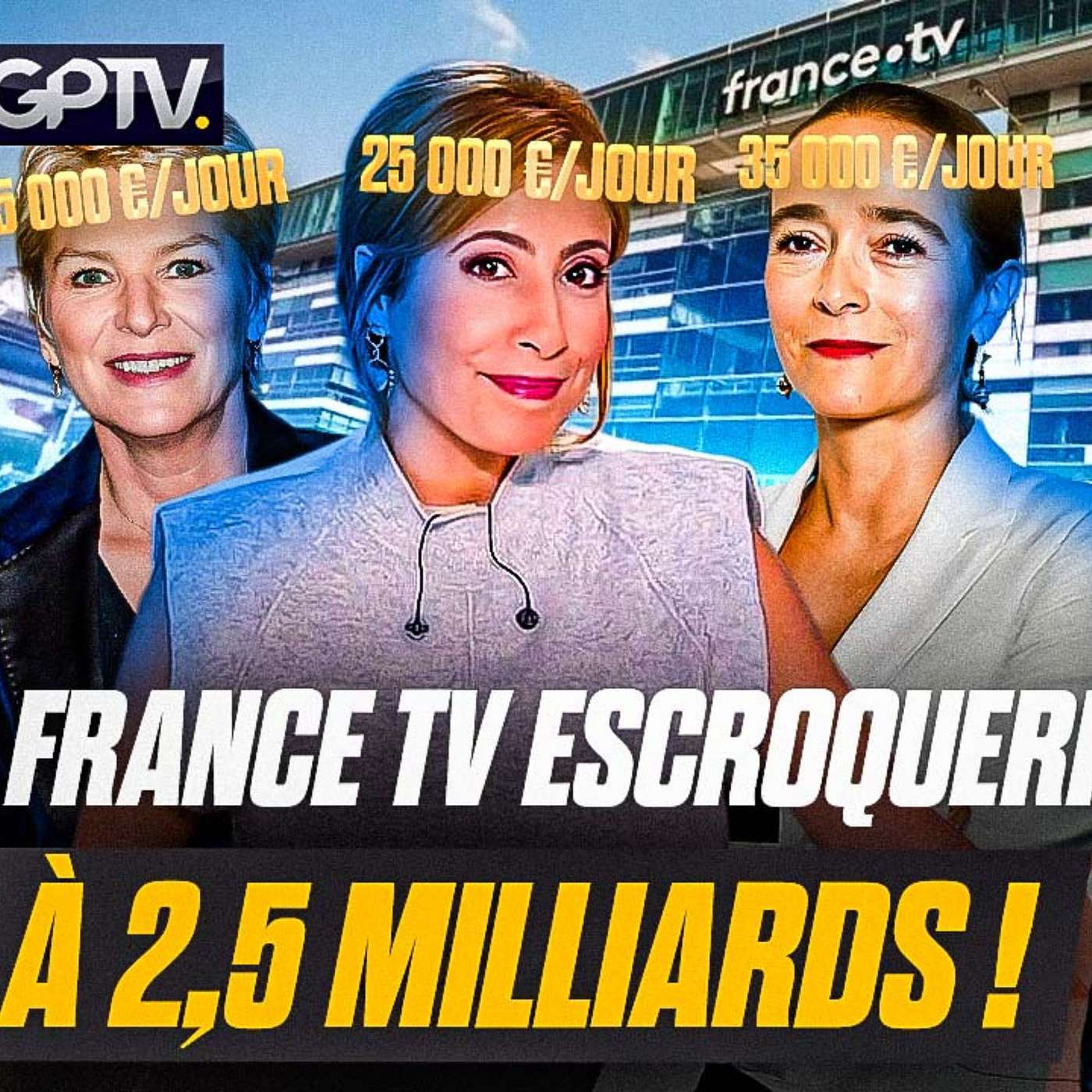 SCANDALE FRANCE TV : L’ARNAQUE À 120 000 € PAR JOUR ENFIN DÉVOILÉE ! | GPTV