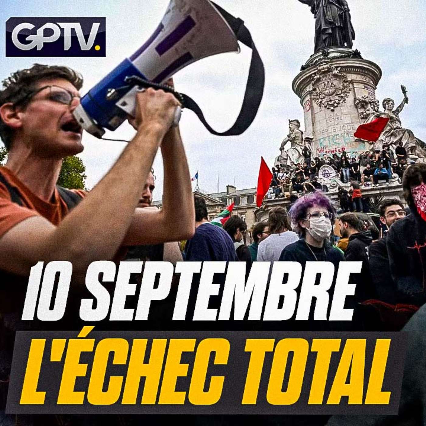 BLOQUONS TOUT : VOICI POURQUOI LA MOBILISATION A ÉCHOUÉ ! | GPTV