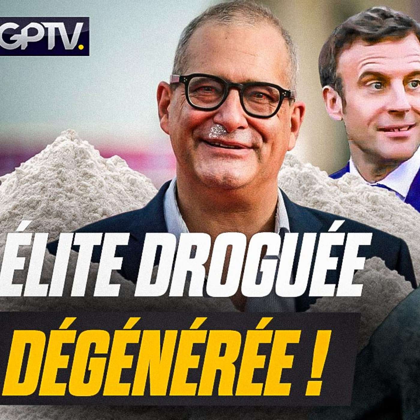 NOUVEAU SCANDALE DE DROGUE : LA COCAÏNE EST PARTOUT EN MACRONIE ! | GPTV