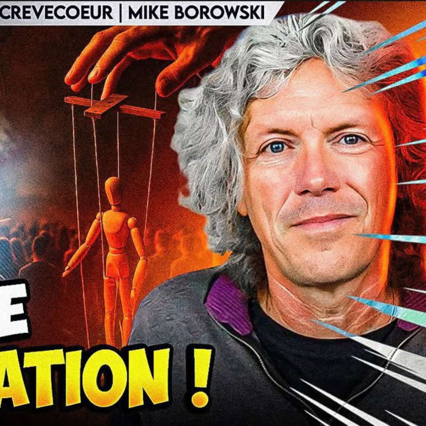 MANIPULATION DE MASSE : VOICI COMMENT LE POUVOIR NOUS CONTRÔLE | JEAN-JACQUES CRÈVECOEUR | GPTV