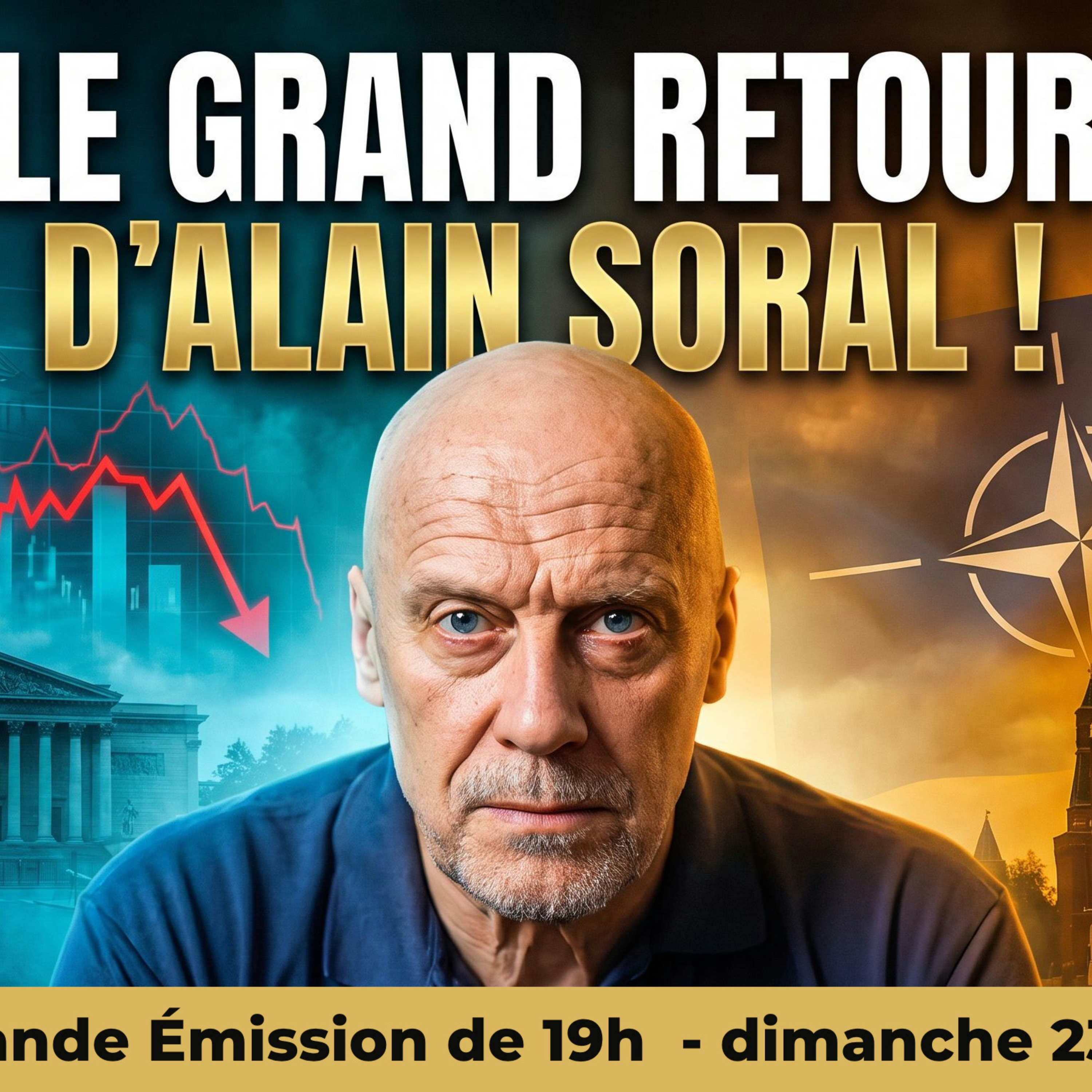 Alain SORAL : dernières actualités et révélations !