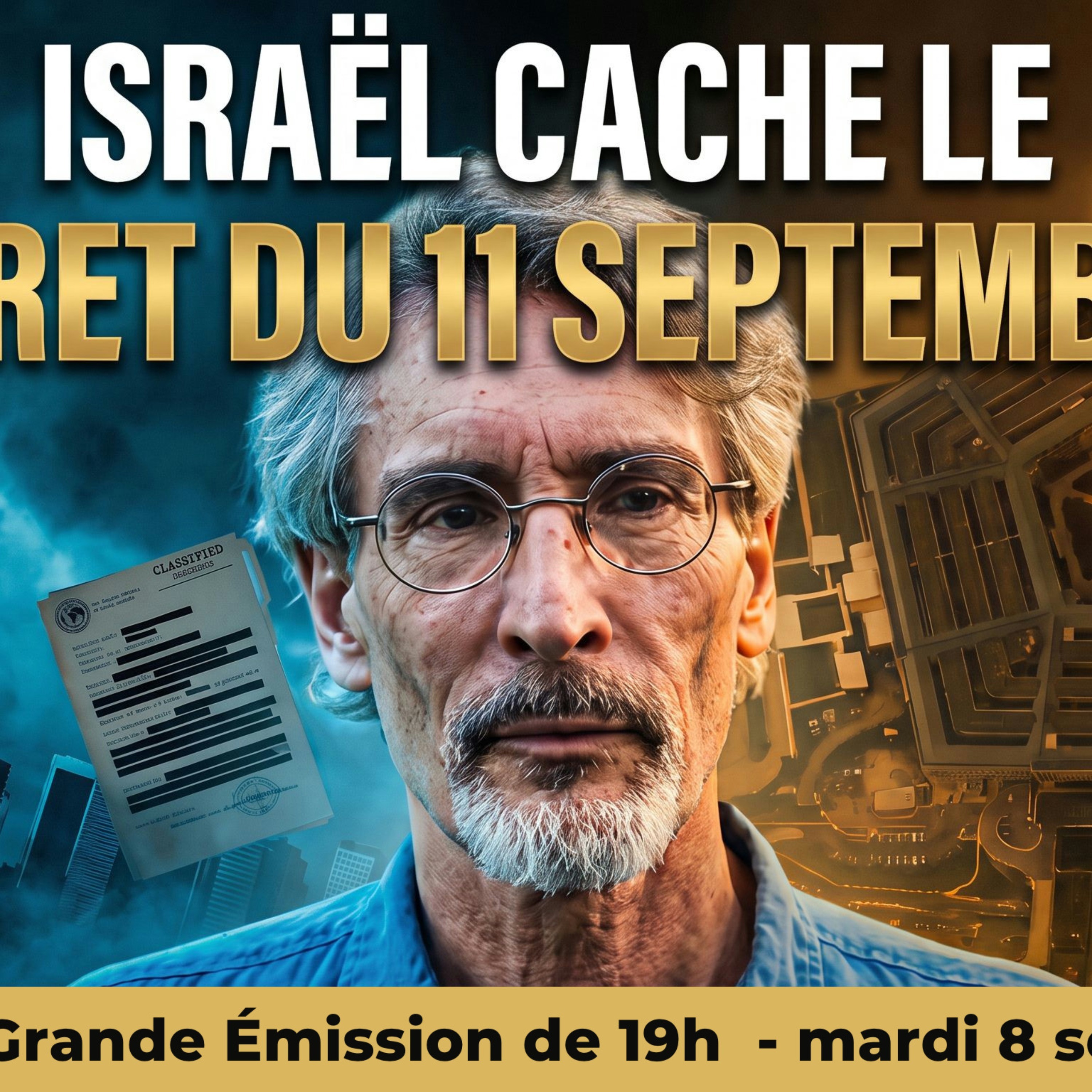 Double fausse bannière : GUYÉNOT révèle le rôle d’ISRAËL dans le 11 SEPTEMBRE !