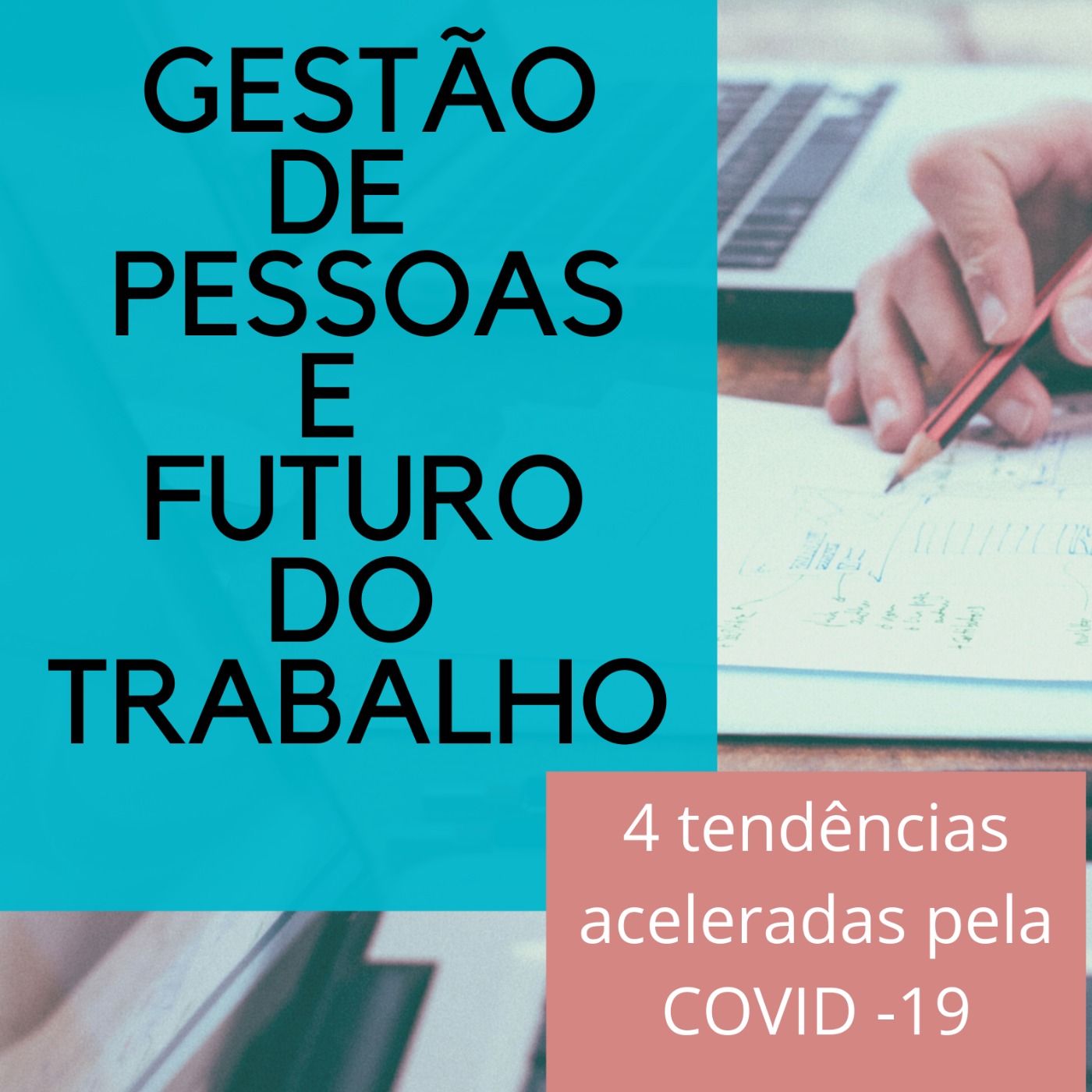 Gestão de Pessoas e Futuro do Trabalho.