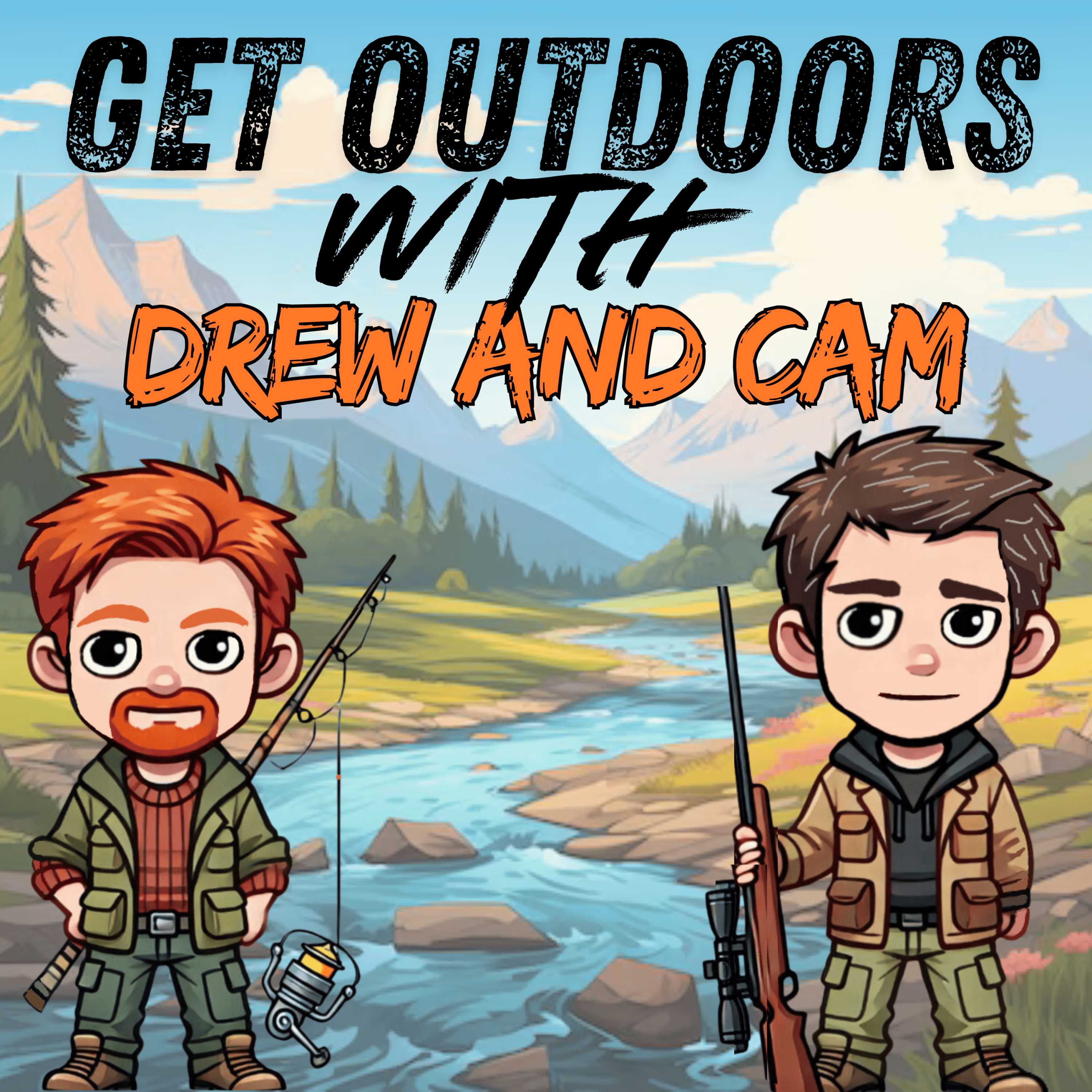 Get Outdoors with Drew and Cam