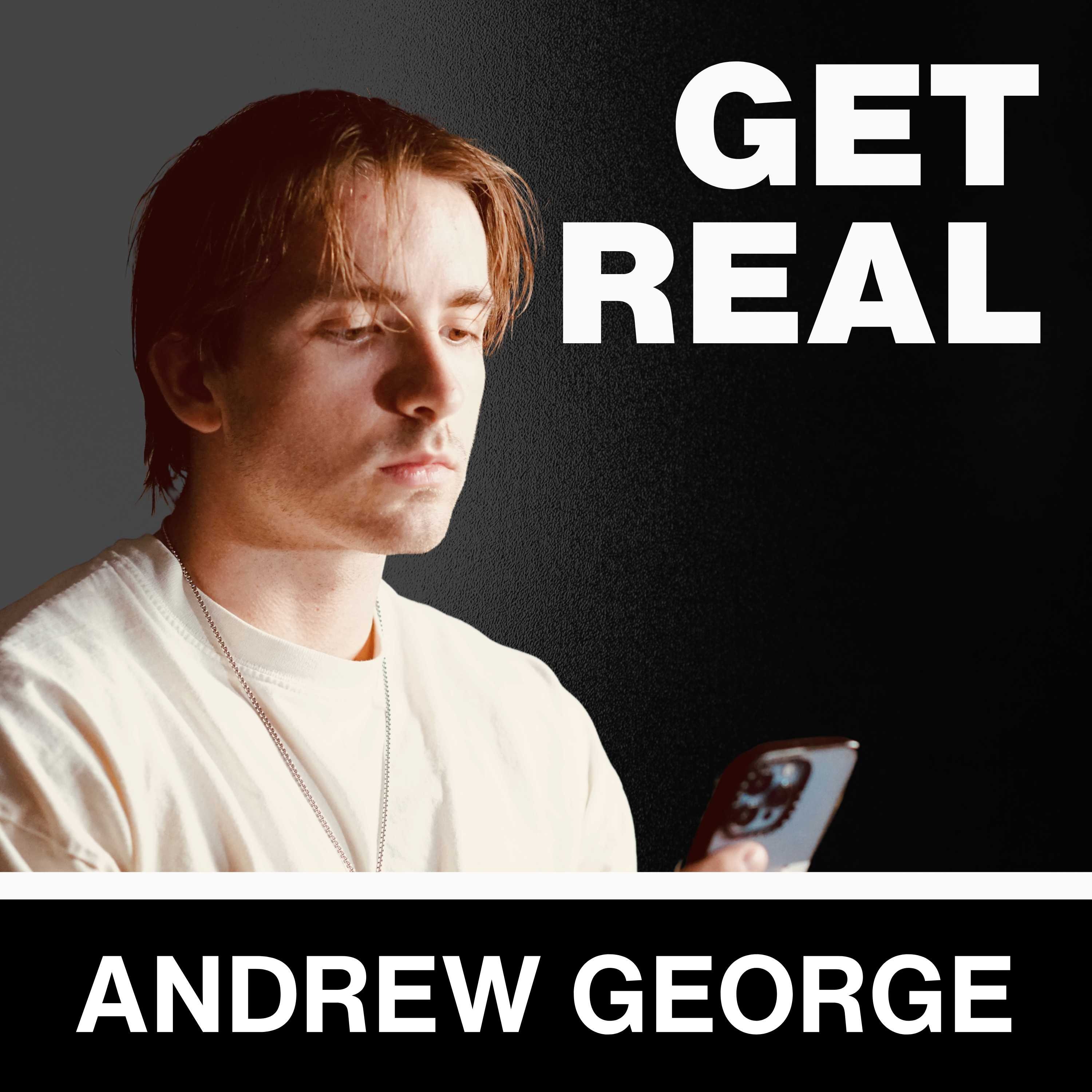 Get Real w/Andrew George podcast artwork