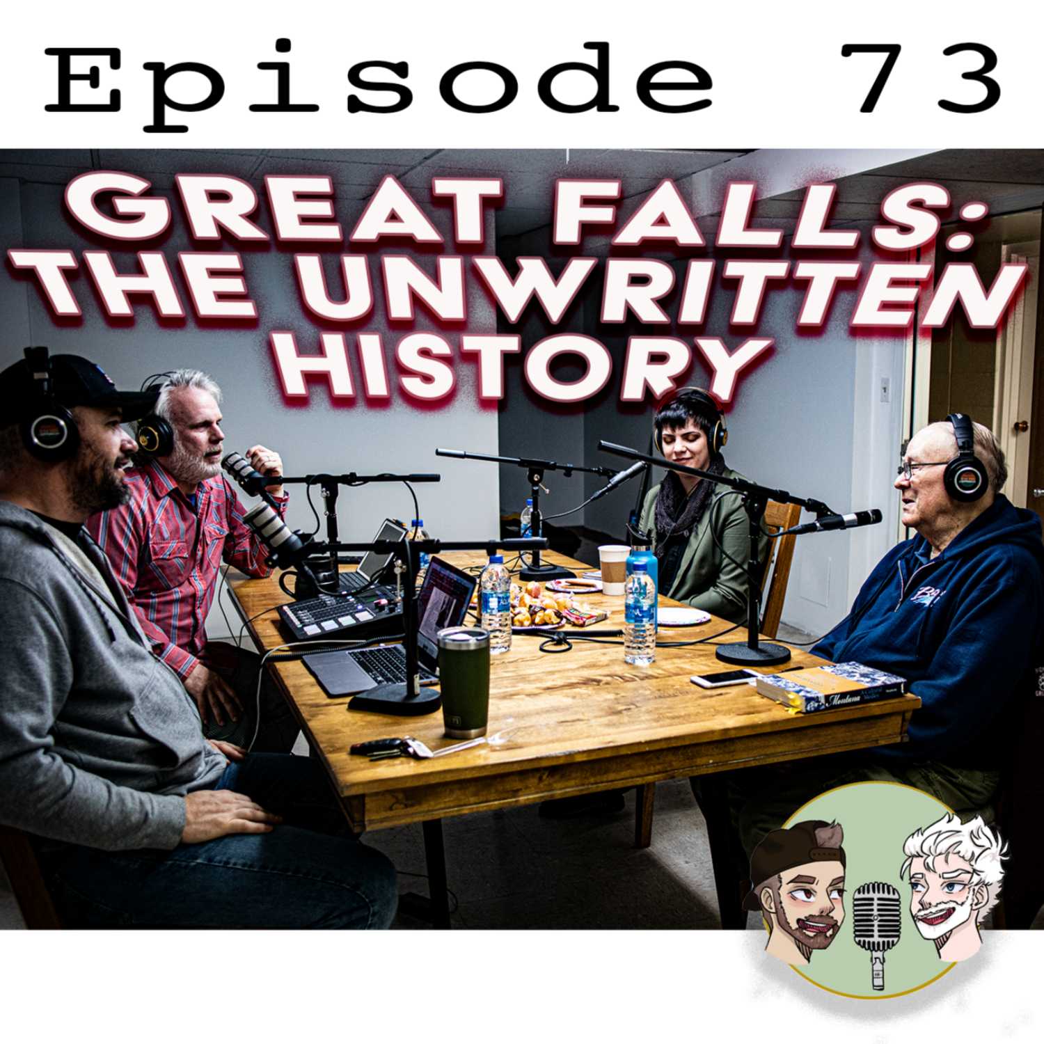 73: Great Falls: The Unwritten History