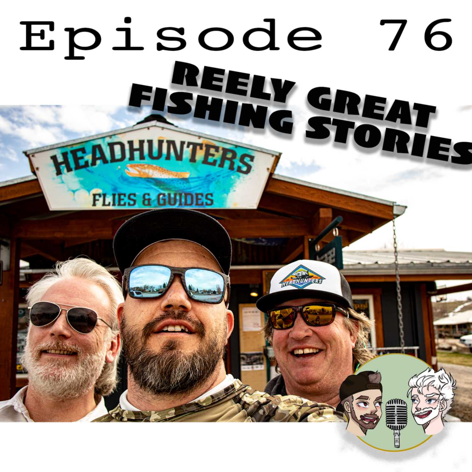 76: Reely Great Fishing Stories