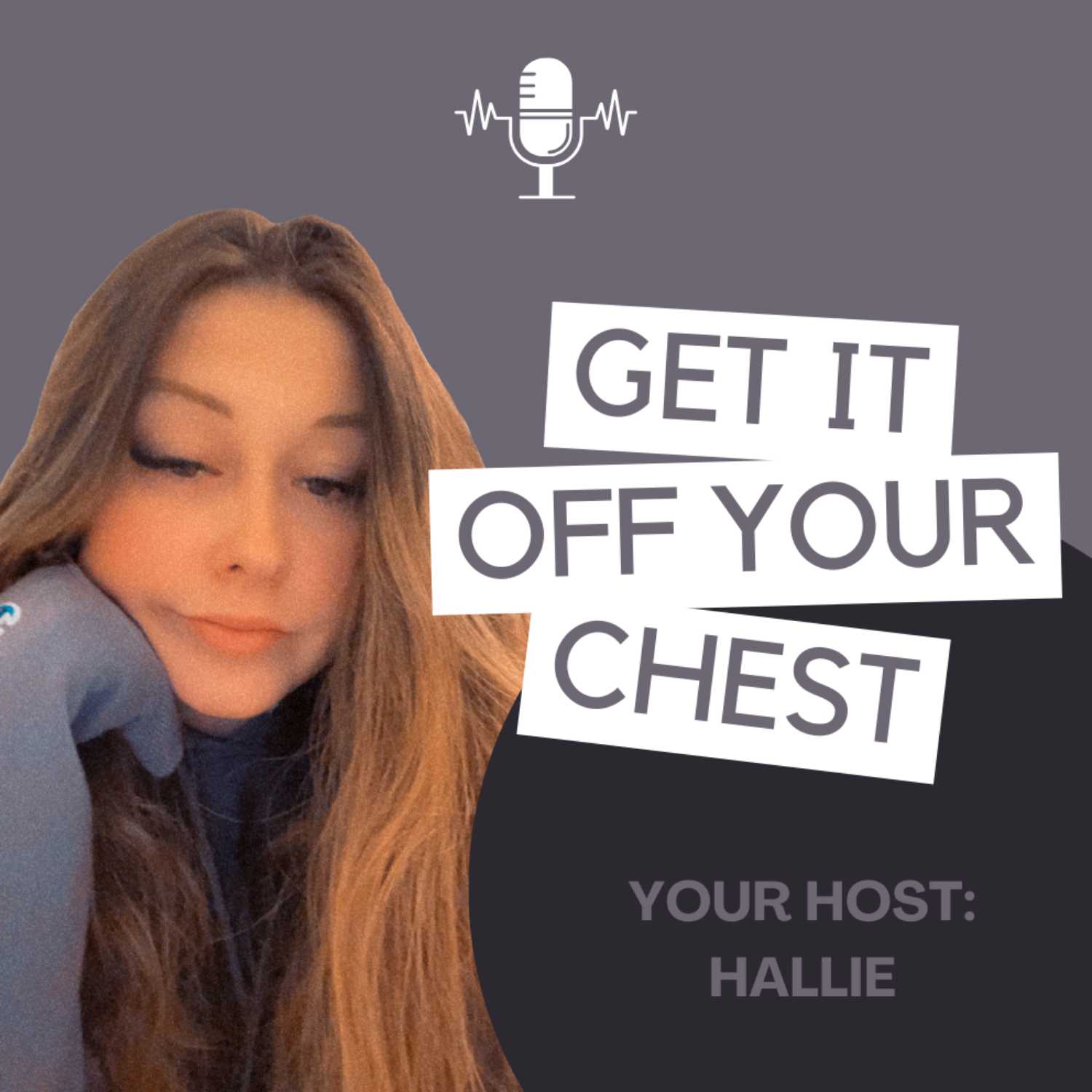Get It Off Your Chest podcast artwork