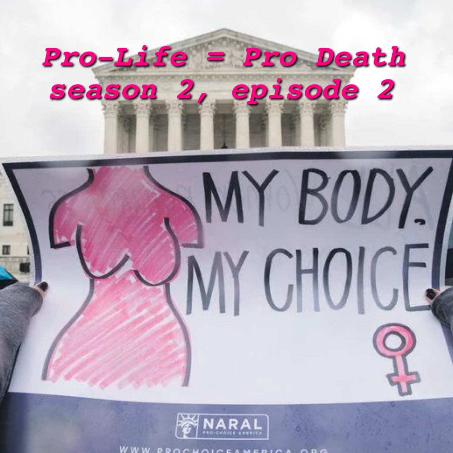 Pro-Life = Pro-Death episode artwork