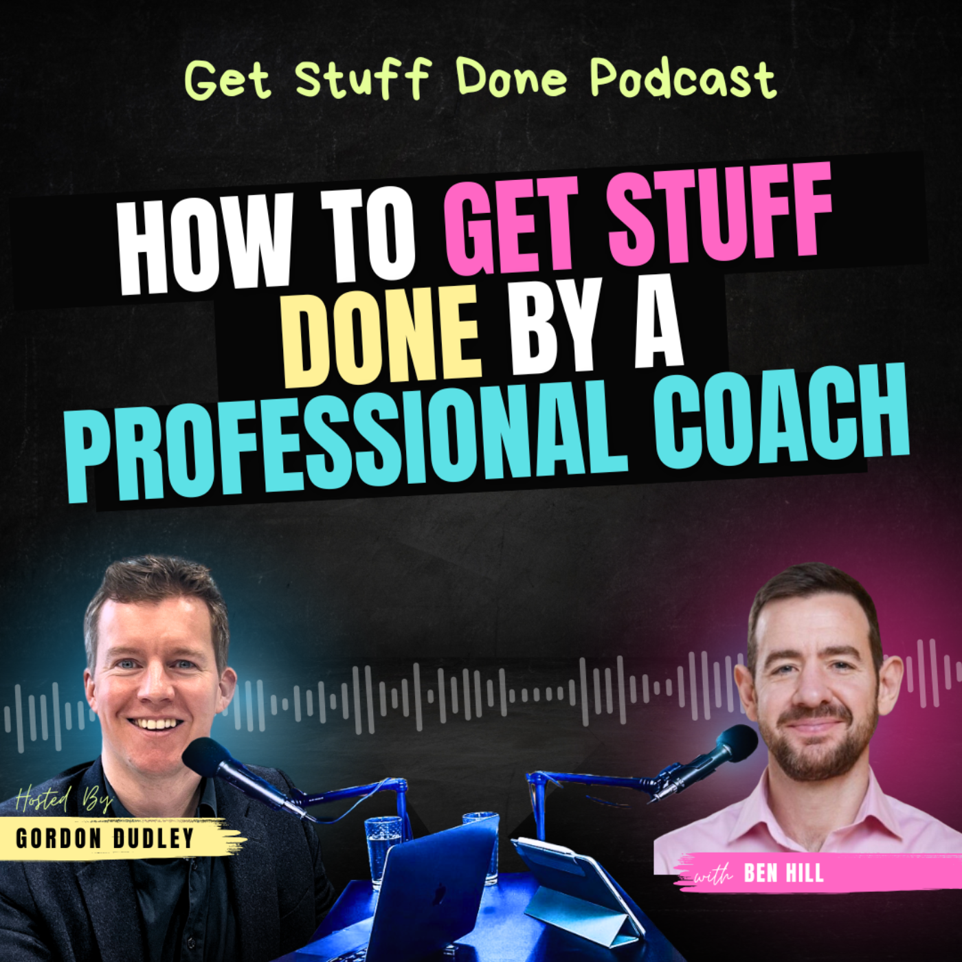 How to Get Stuff Done by a Professional Coach (Ep. 49) episode artwork