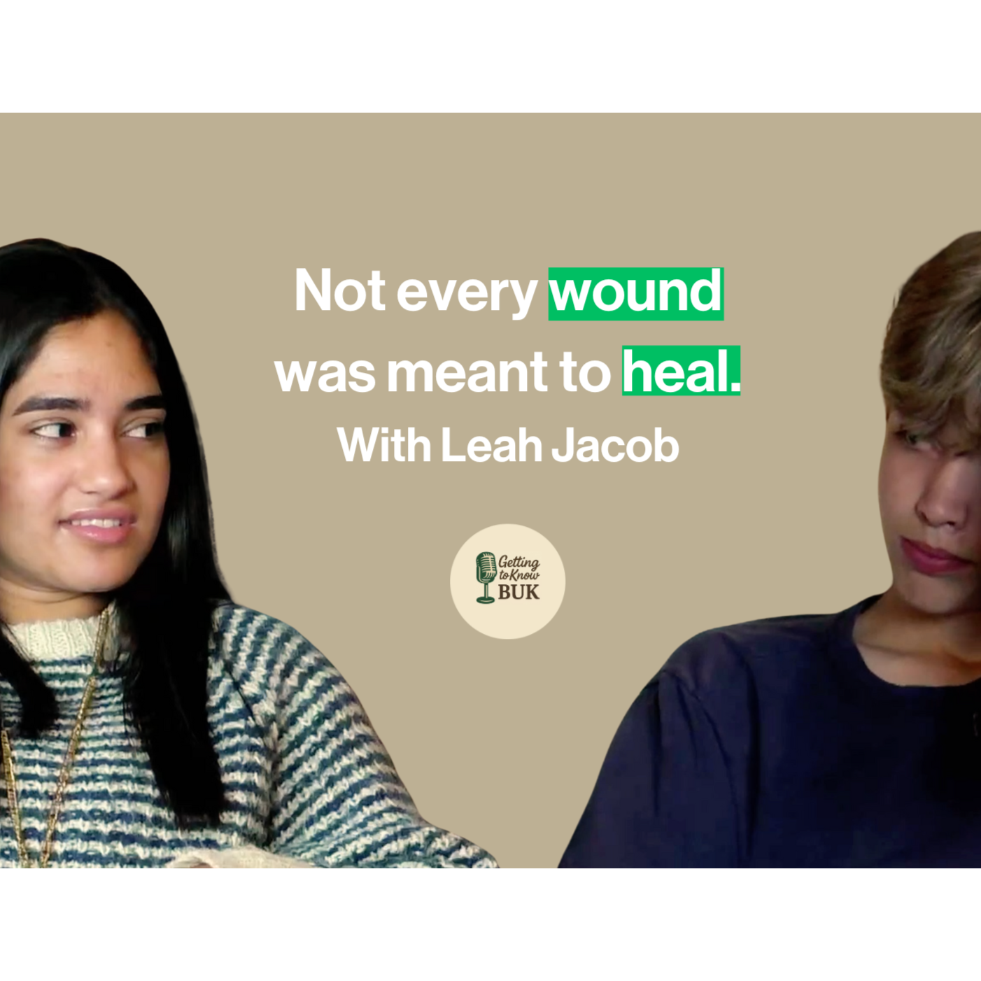 Getting to Know BUK™ | Episode 4 | ft. Leah