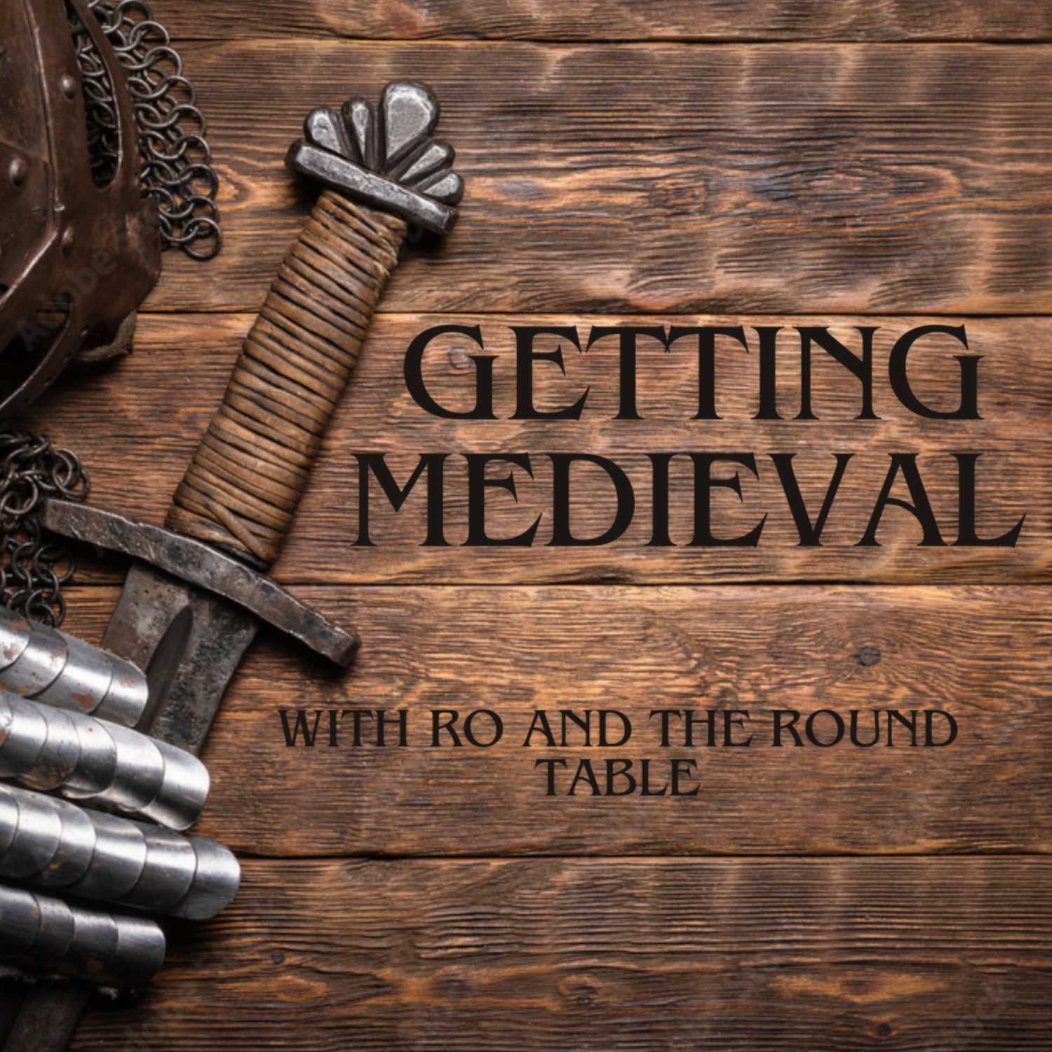 Getting Medieval podcast artwork