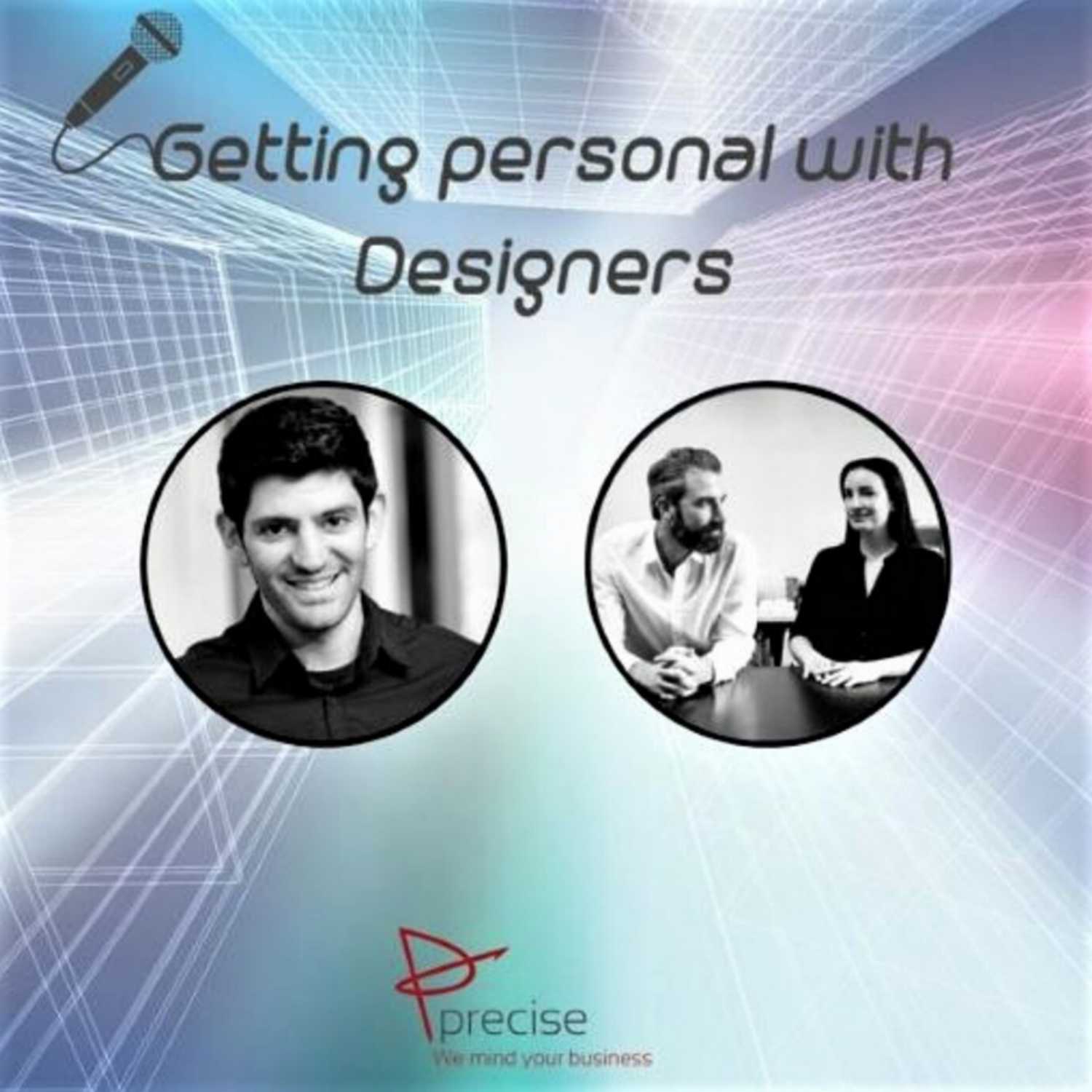Getting Personal with Designers