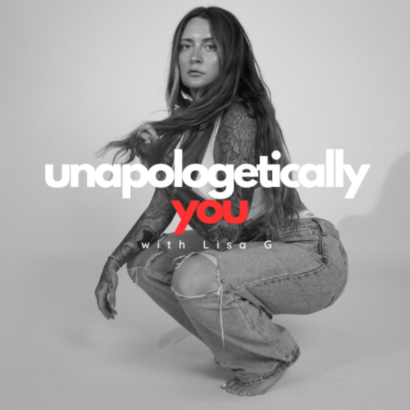 Unapologetically You with Lisa G