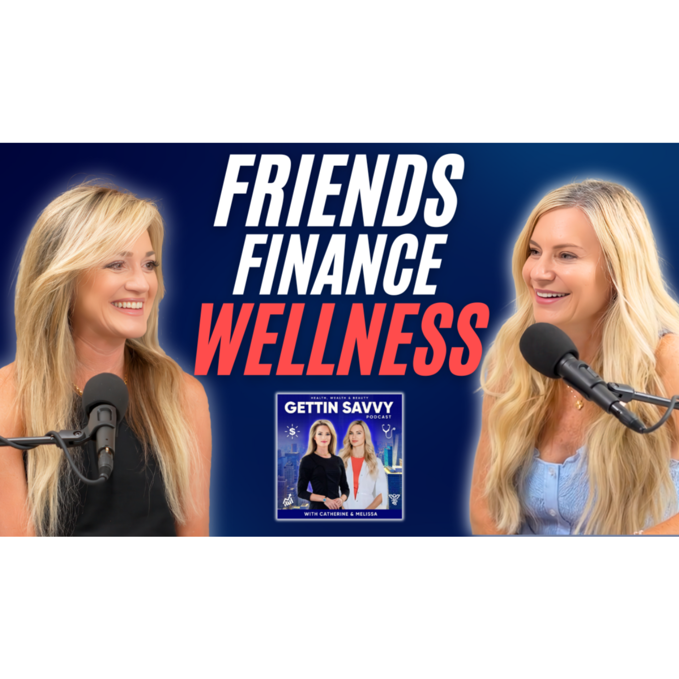 GETTIN SAVVY - Health, Wealth and Beauty