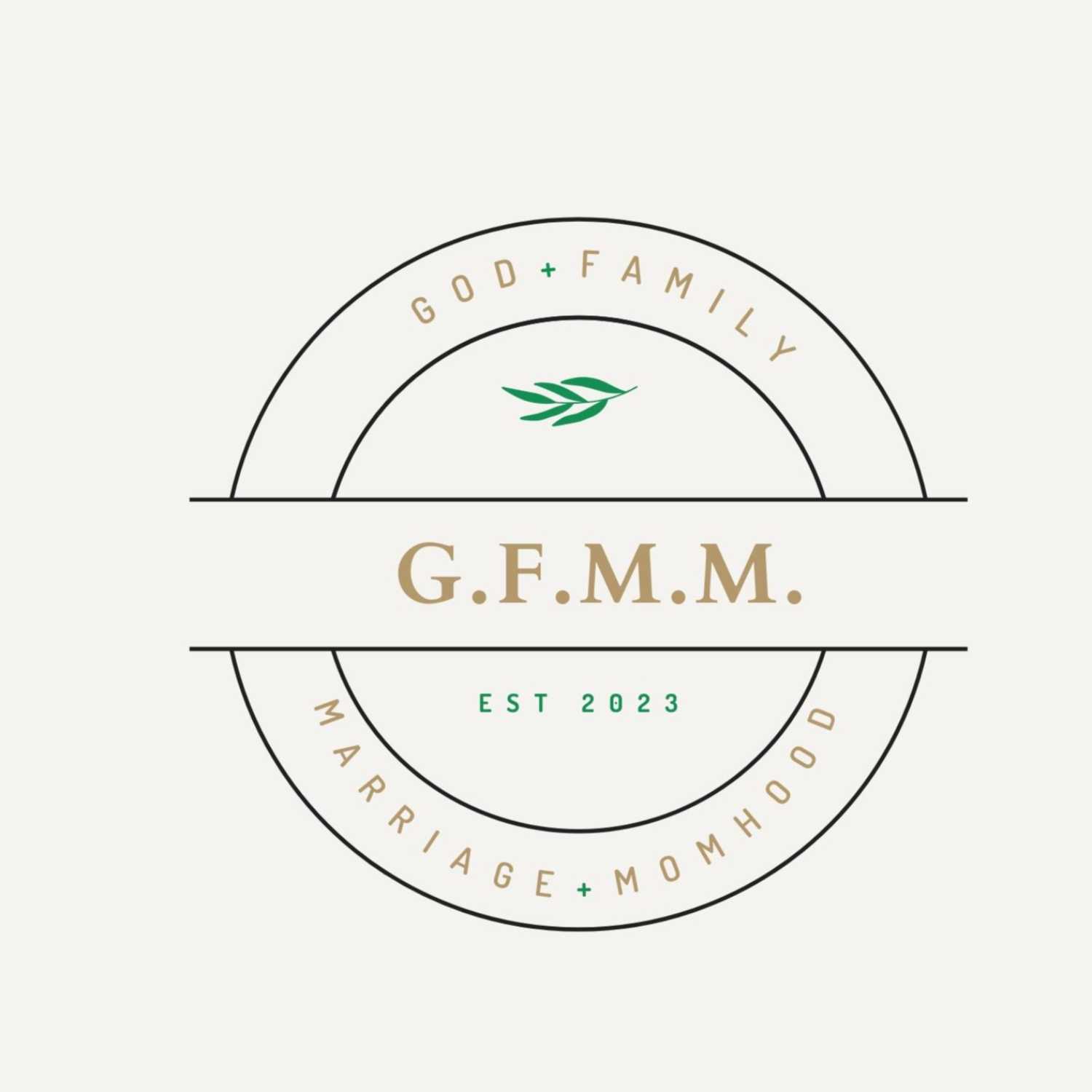 GFMM (God, Family, Marriage, Motherhood)