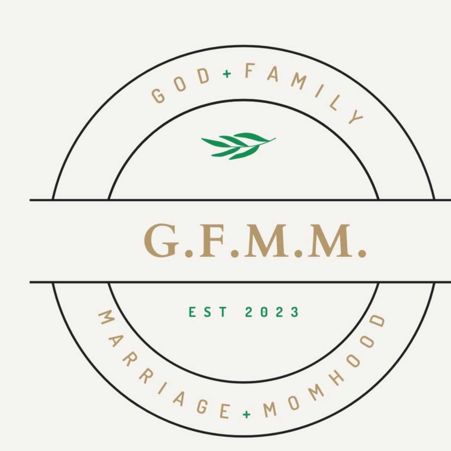 GFMM (God, Family, Marriage, Motherhood)